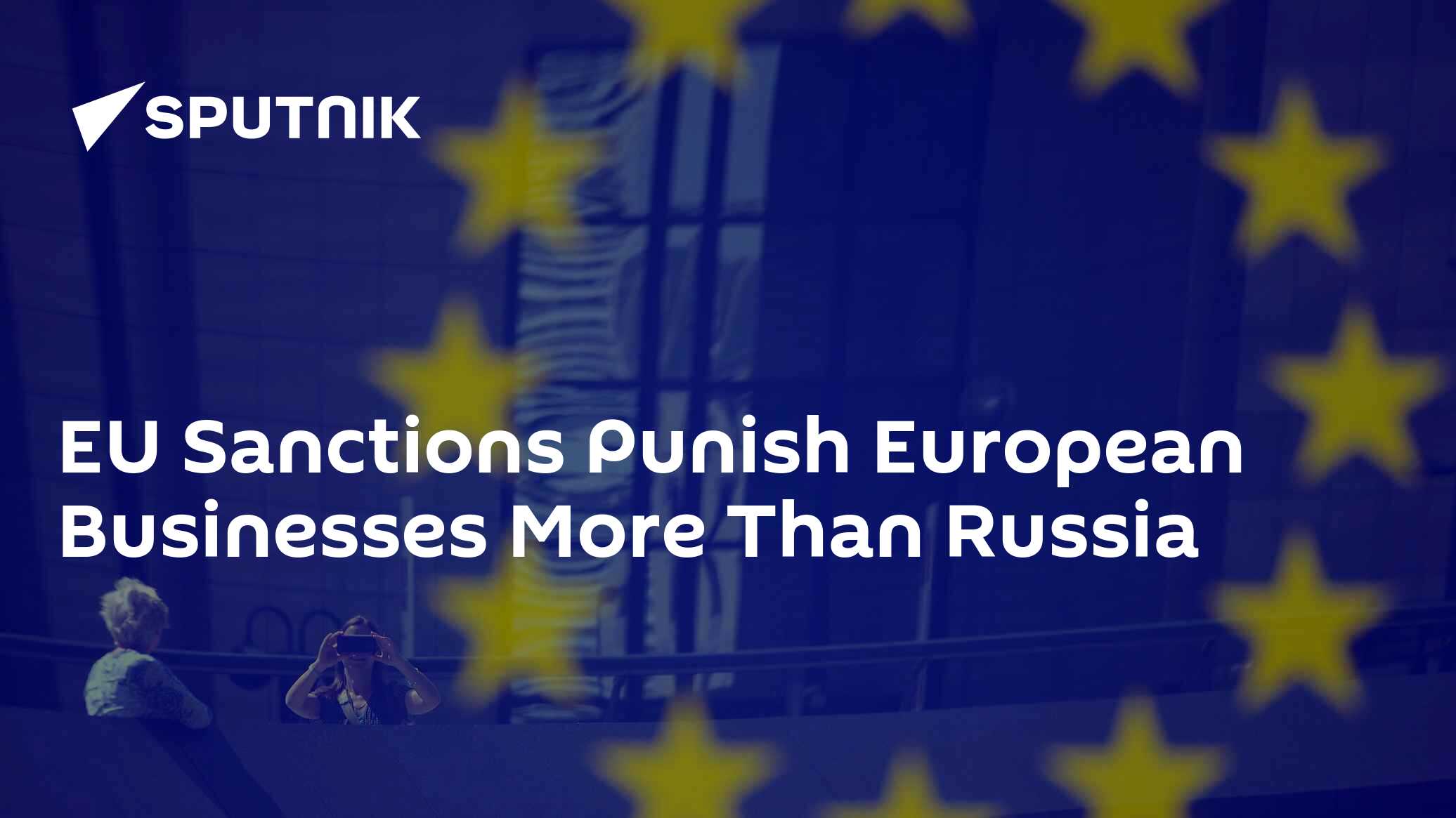 EU Sanctions Punish European Businesses More Than Russia - Vimarsana News