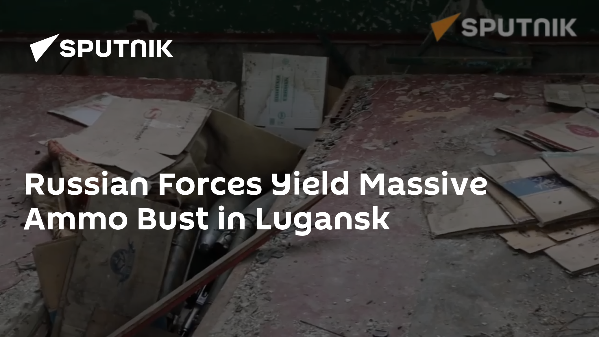 Russian Forces Yield Massive Ammo Bust in Lugansk - Vimarsana News