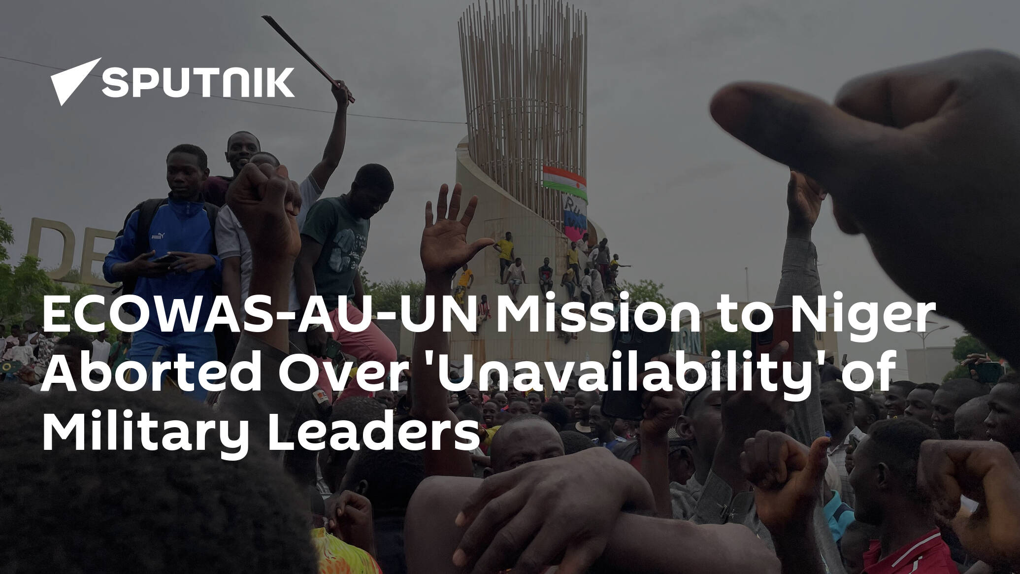 ECOWAS-AU-UN Mission to Niger Aborted Over  'Unavailability' of Military Leaders