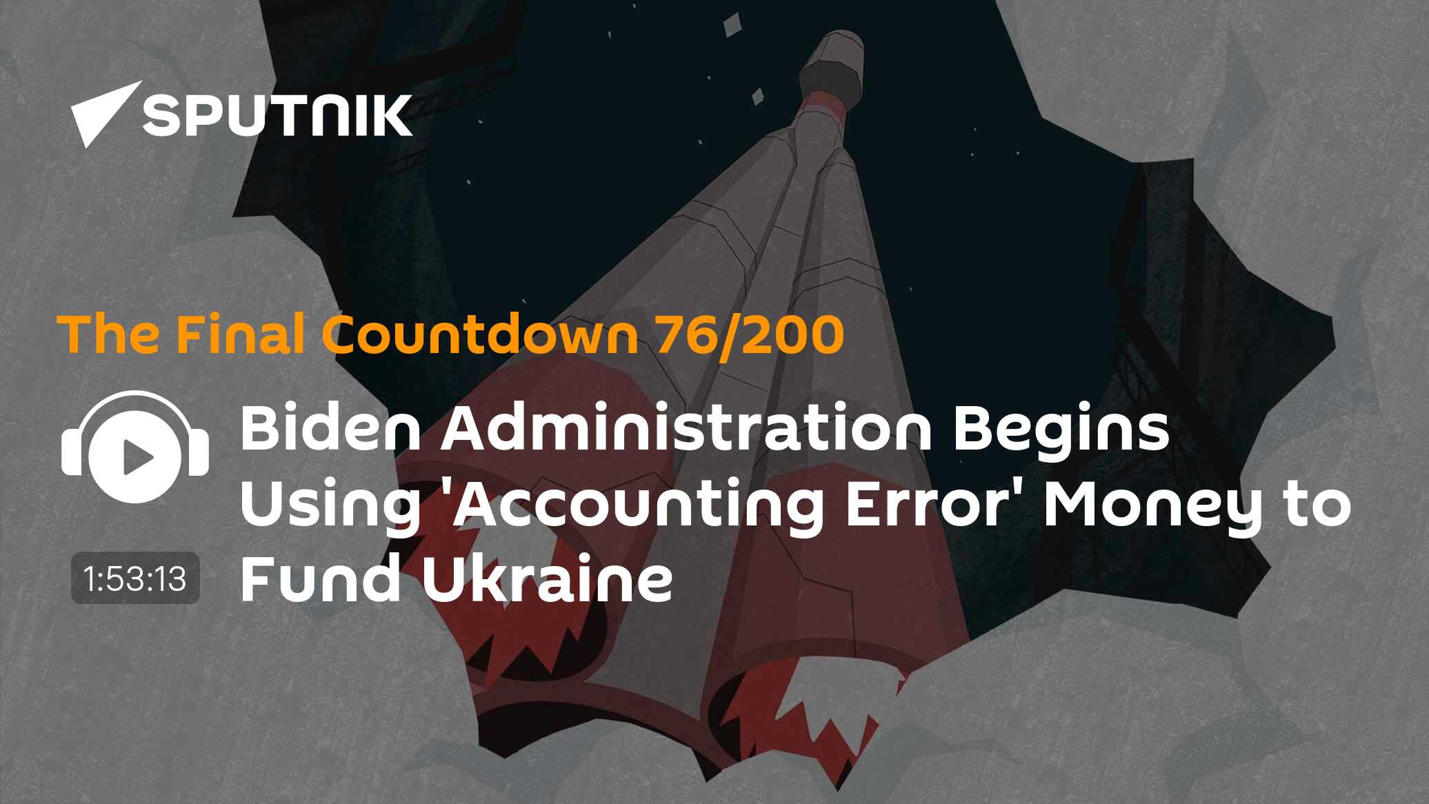 Biden Administration Begins Using 'Accounting Error' Money to Fund Ukraine - Vimarsana News