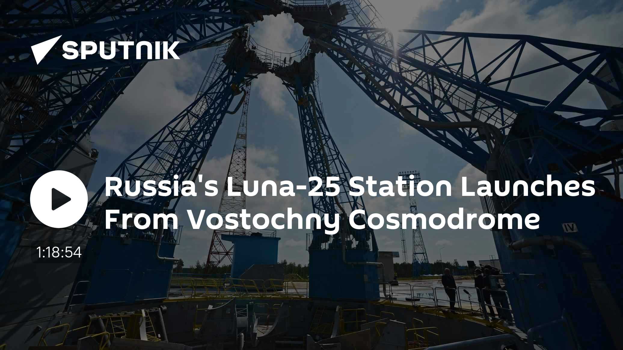 Launch of Russian Station Luna-25 From Vostochniy Cosmodrome - Vimarsana News