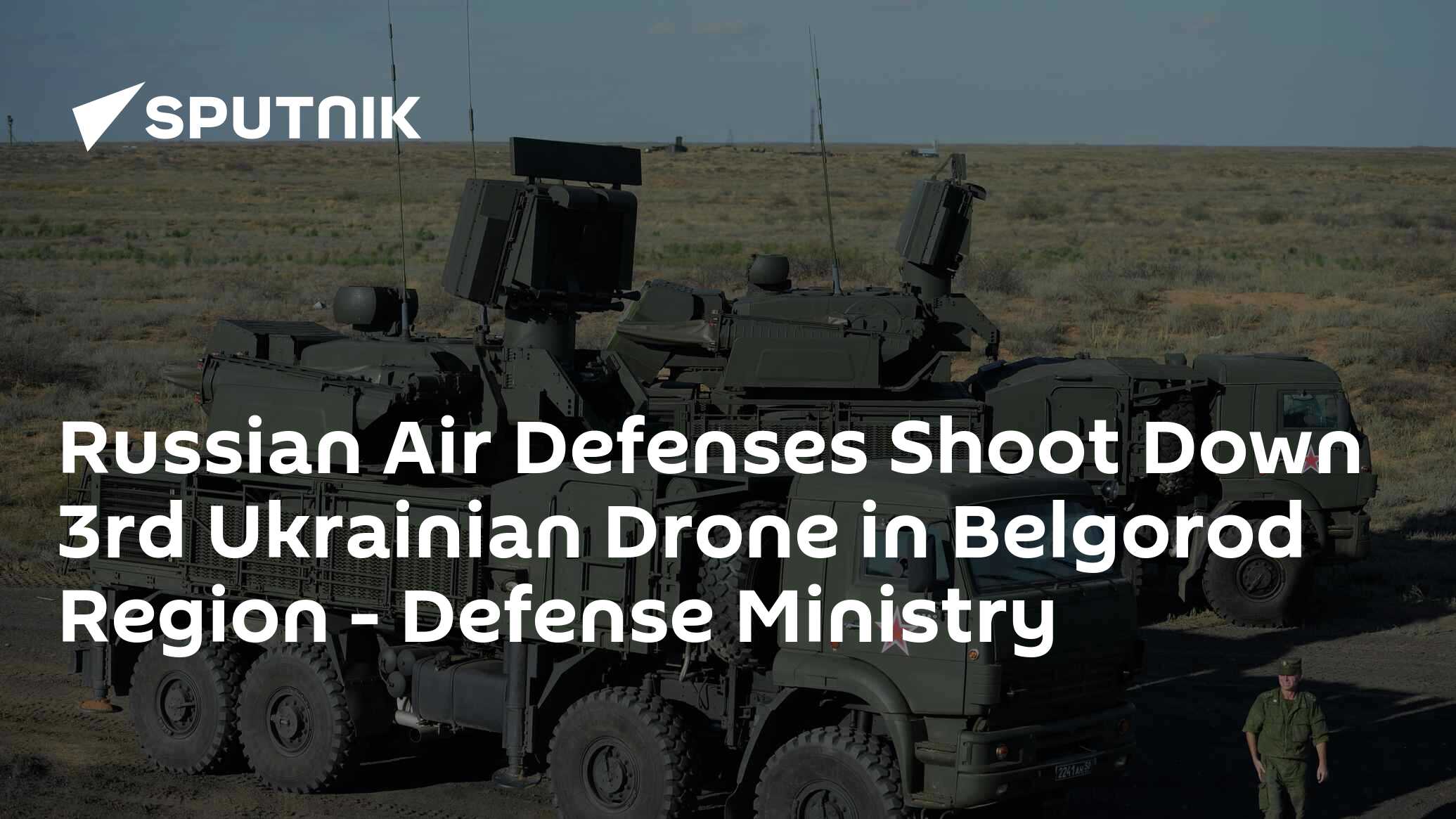 Russian Air Defenses Shoot Down 3rd Ukrainian Drone in Belgorod Region ...