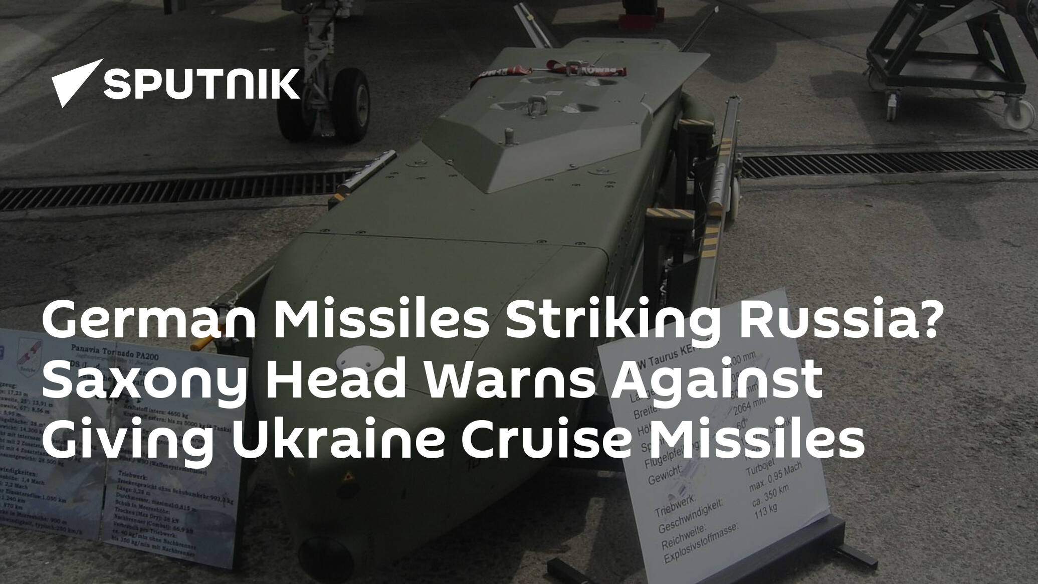 German Rockets Striking Russia? Saxony Head Warns Against Giving Ukraine Cruise Missiles