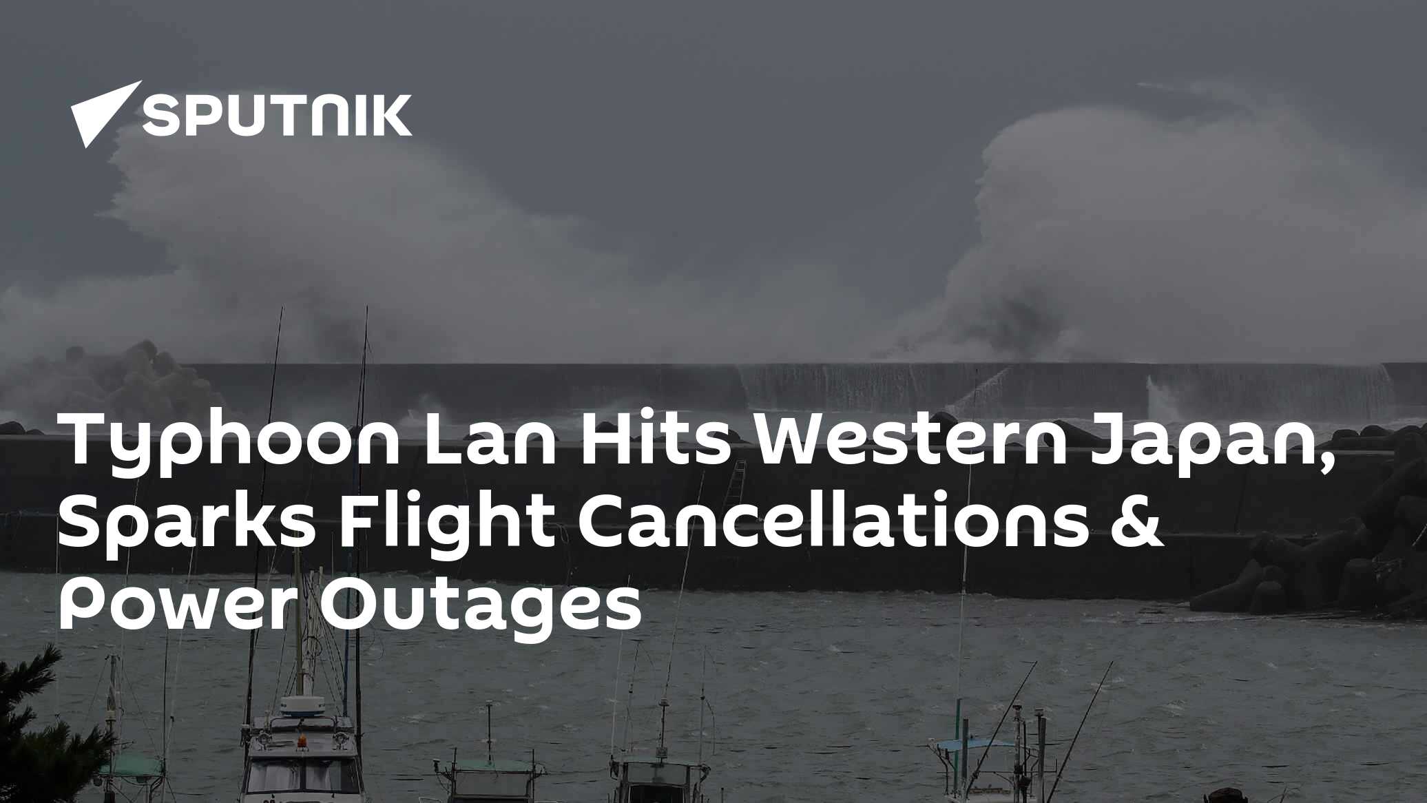 Typhoon Lan Hits Western Japan, Sparks Flight Cancellations & Power Outages - Vimarsana News