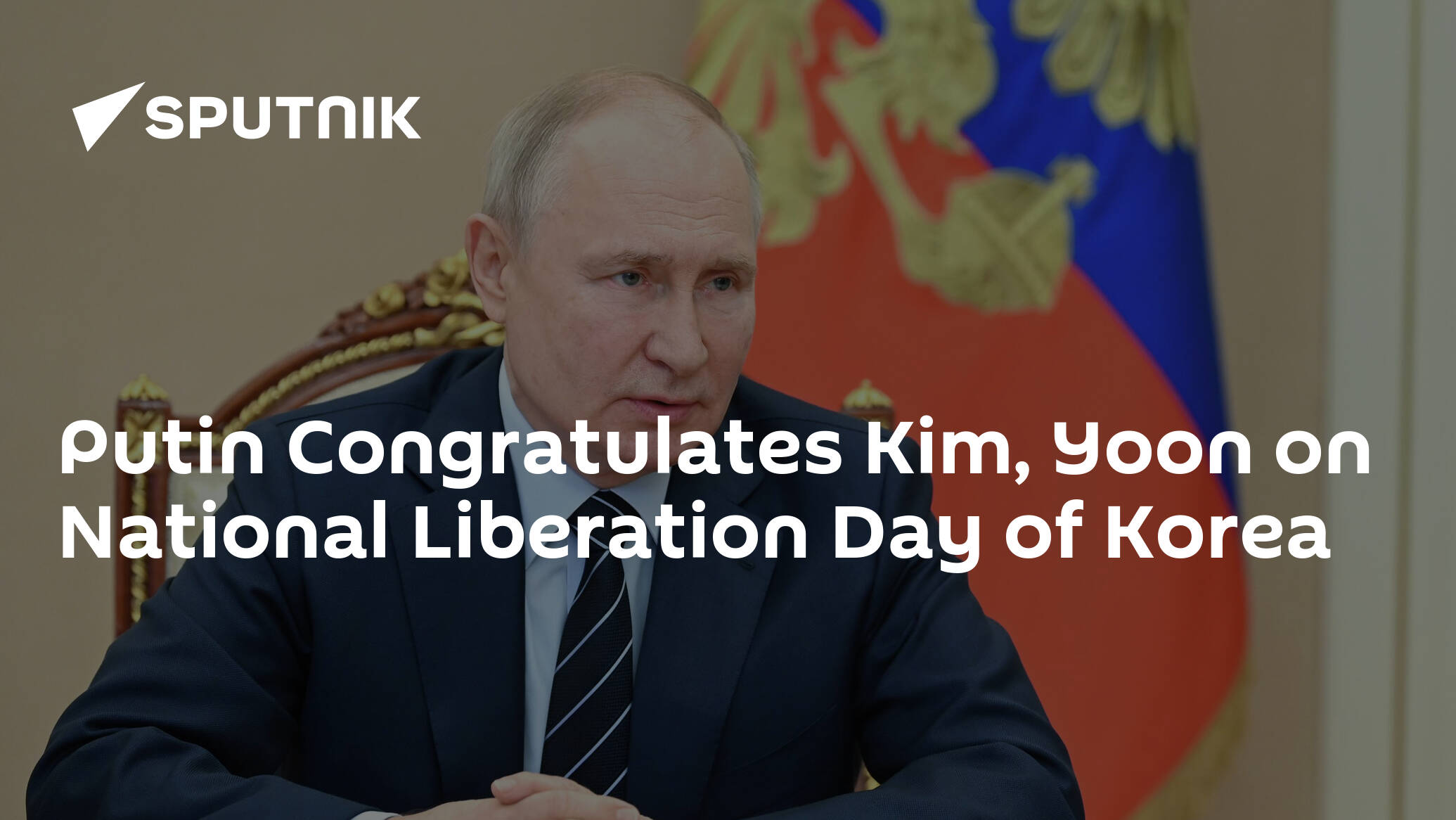Putin Congratulates N., S. Korean Leaders on Korea's National Liberation Day