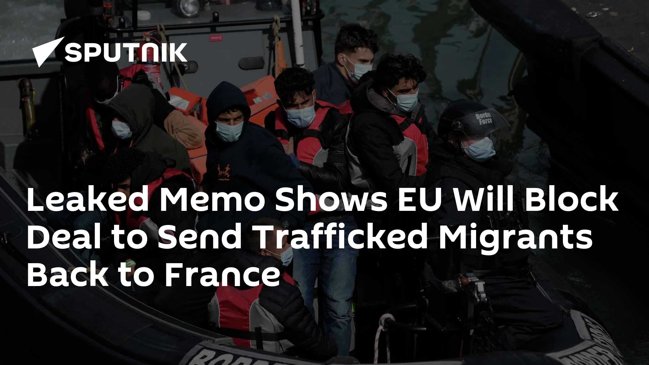 Leaked Memo Shows EU Will Block Deal to Send Trafficked Migrants Back to France - Vimarsana News