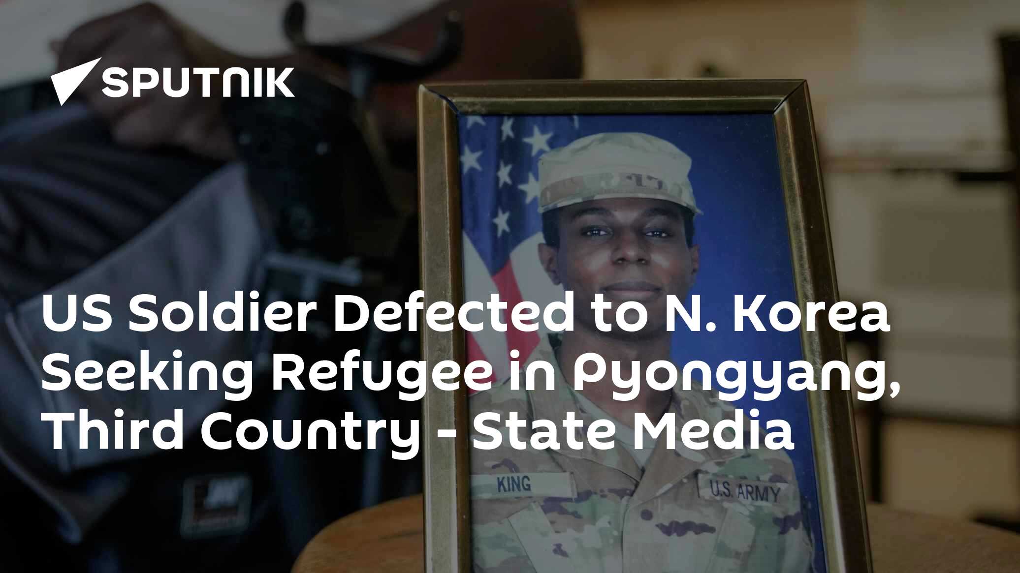 US Soldier Defected to N. Korea Seeking Refugee in Pyongyang, Third Country - Vimarsana News