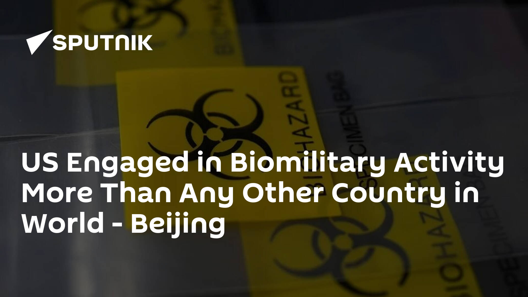 US Engaged in Biomilitary Activity More Than Any Other Country in World – Beijing