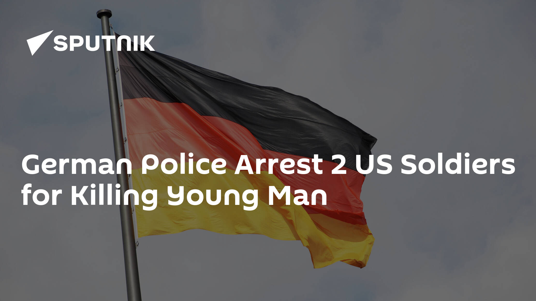 German Police Arrest 2 US Soldiers for Killing Young Man