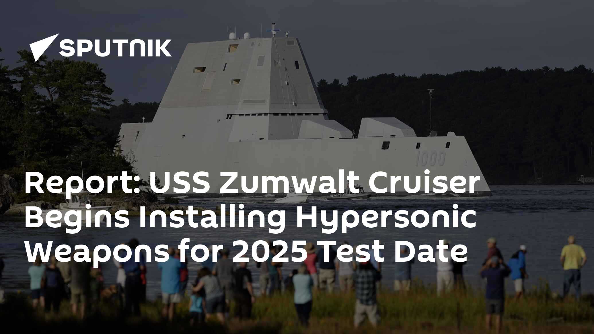 USS Zumwalt Cruiser Begins Installing Hypersonic Weapons for 2025 Test