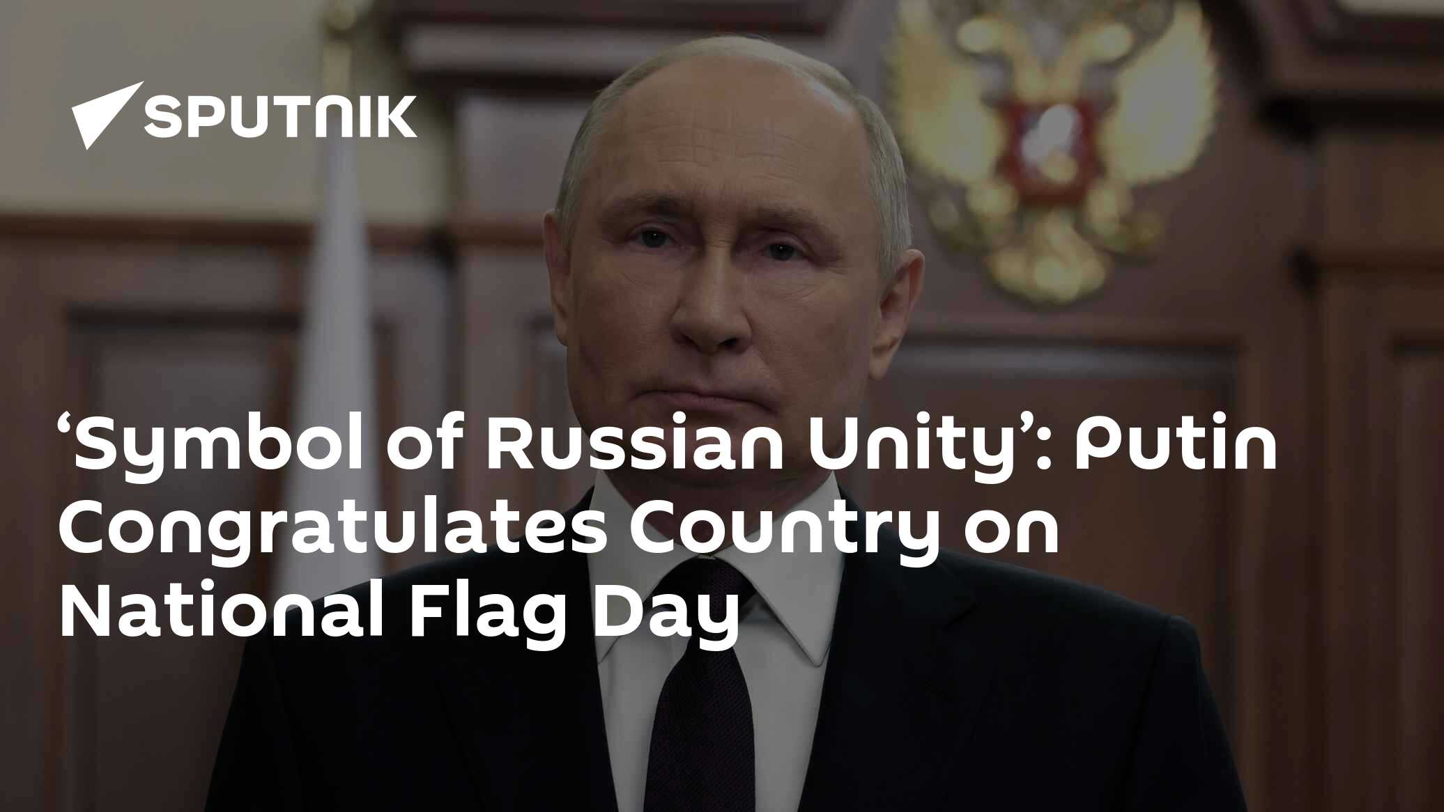 President Putin Congratulates Citizens on National Flag Day - Vimarsana News