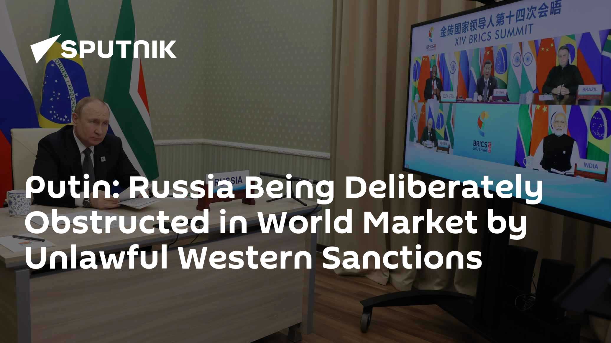 Putin: Russia Being Deliberately Obstructed in World Market by Unlawful Western Sanctions - Vimarsana News