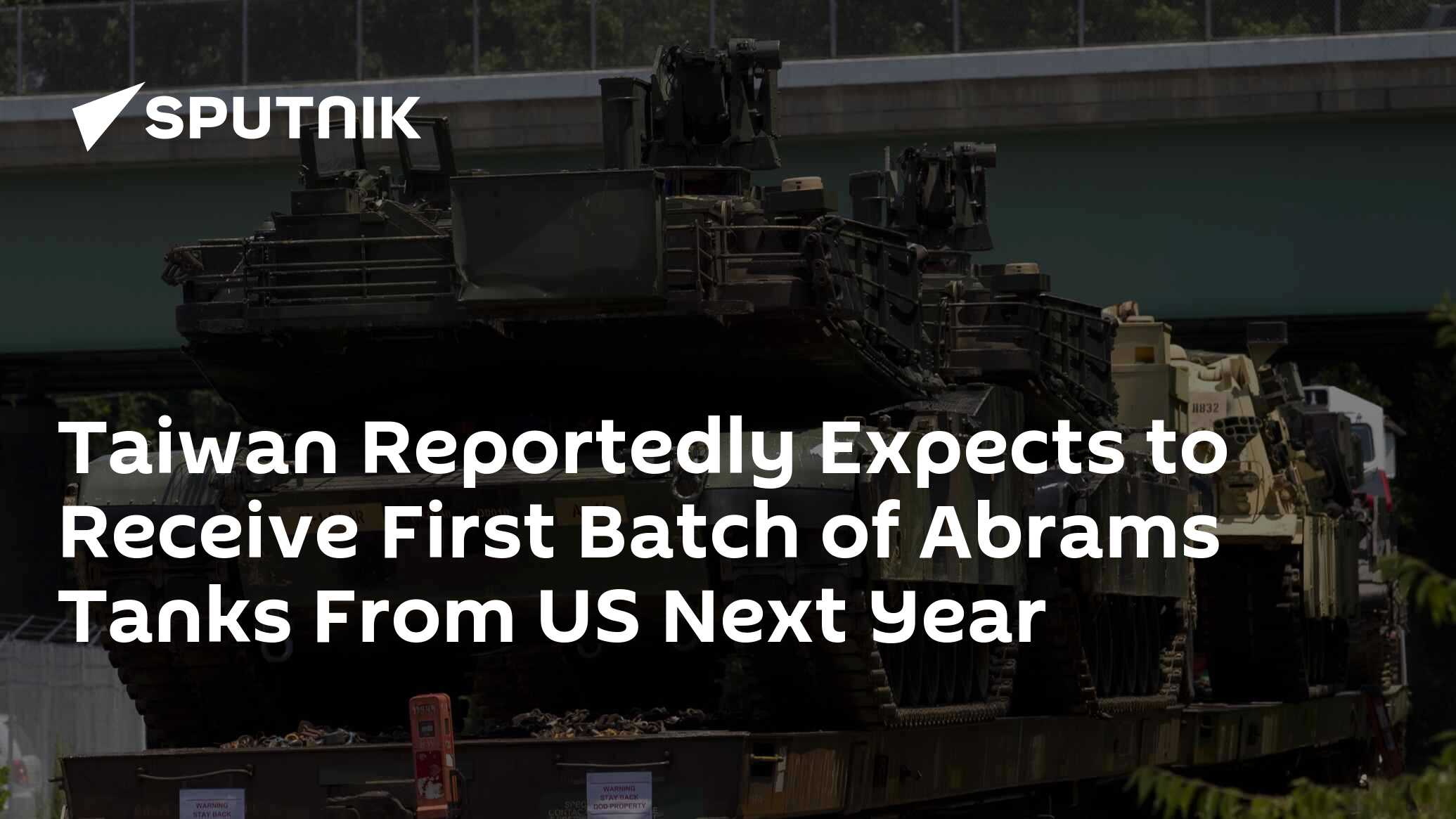 Taiwan Expects To Receive First Batch Of Abrams Tanks From US Next Year