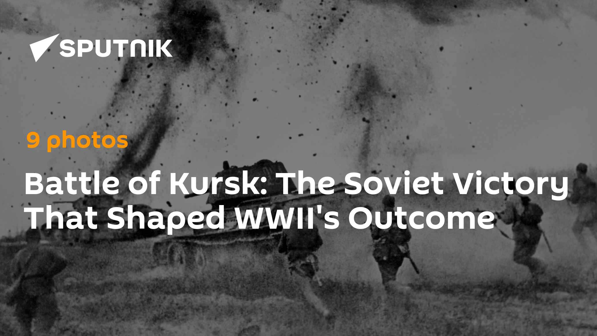 Battle of Kursk: The Soviet Victory That Shaped WWII's Outcome - Vimarsana News