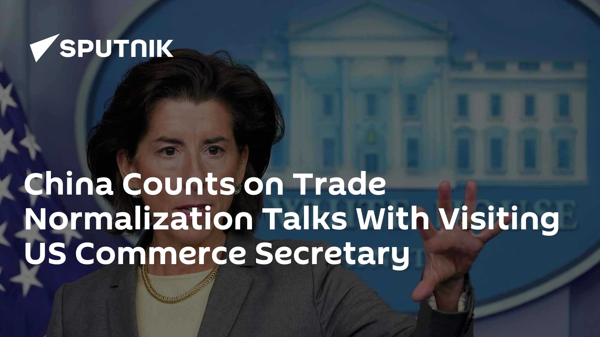 China Counts on Trade Normalization Talks With Visiting US Commerce Secretary - Vimarsana News