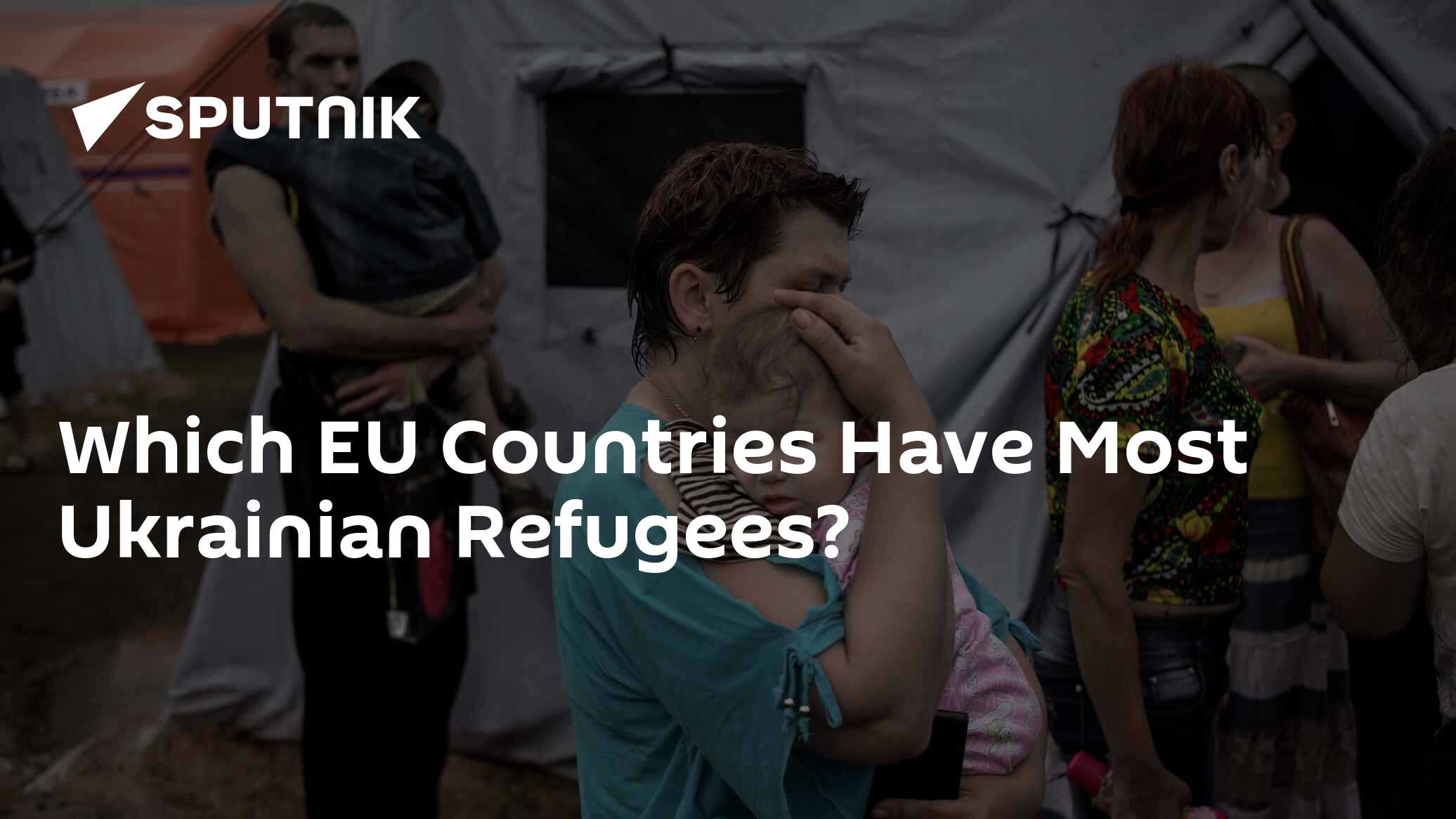 Which EU Countries Have The Most Ukrainian Refugees? - Vimarsana News