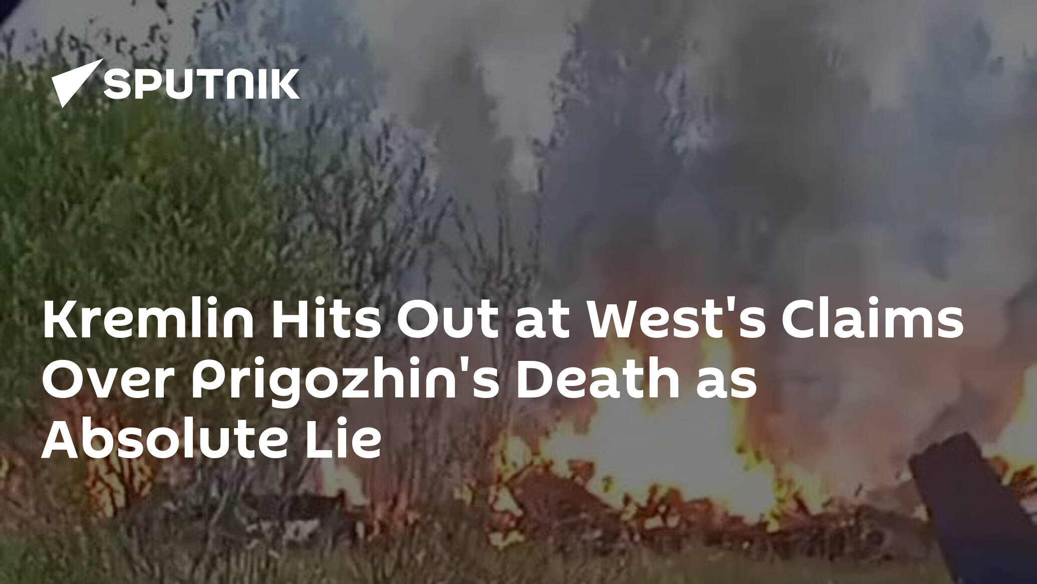 Kremlin Hits Out at West's Claims Over Prigozhin's Death as Absolute Lie