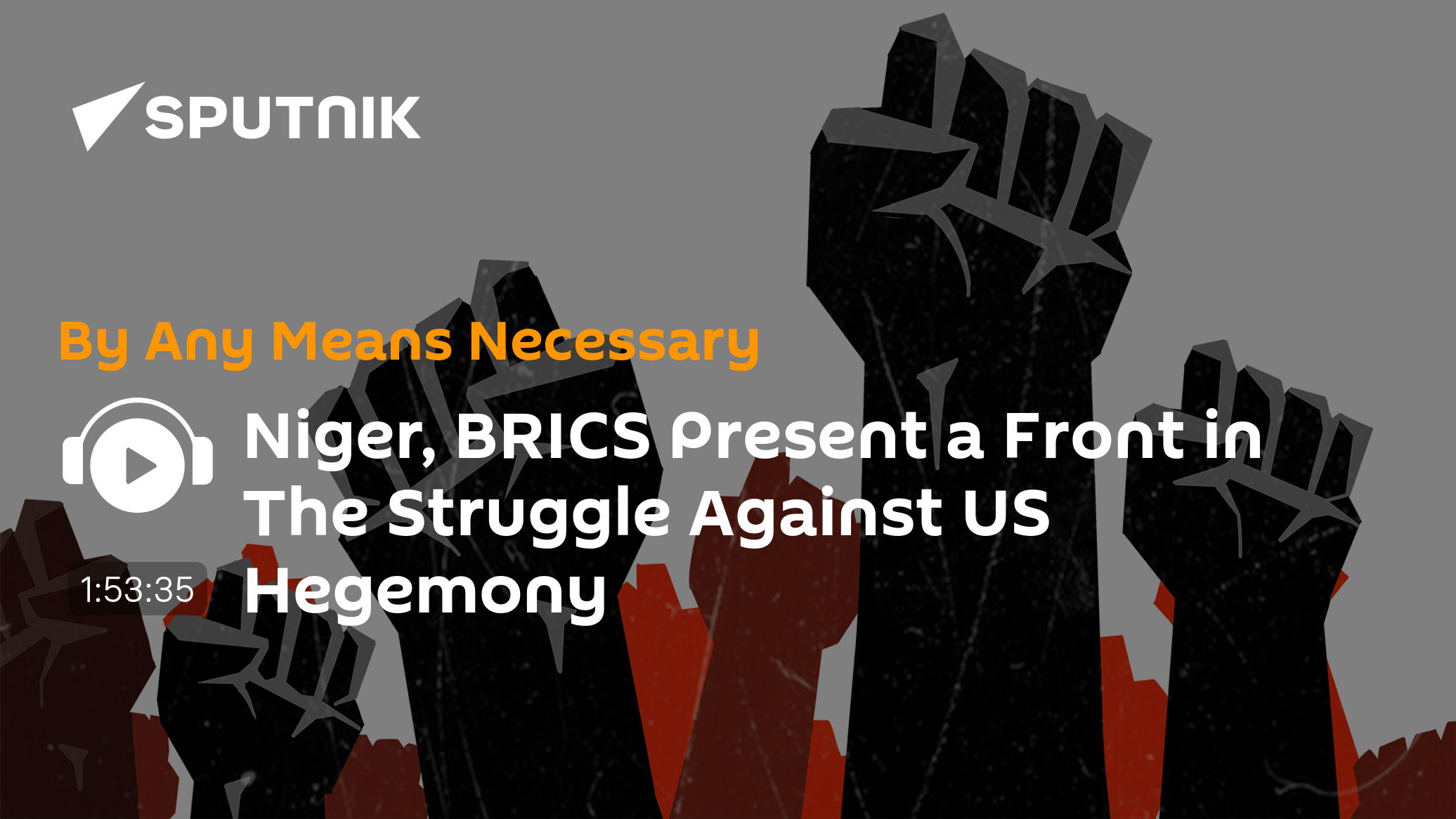 Niger, BRICS Present a Front in The Struggle Against US Hegemony - Vimarsana News