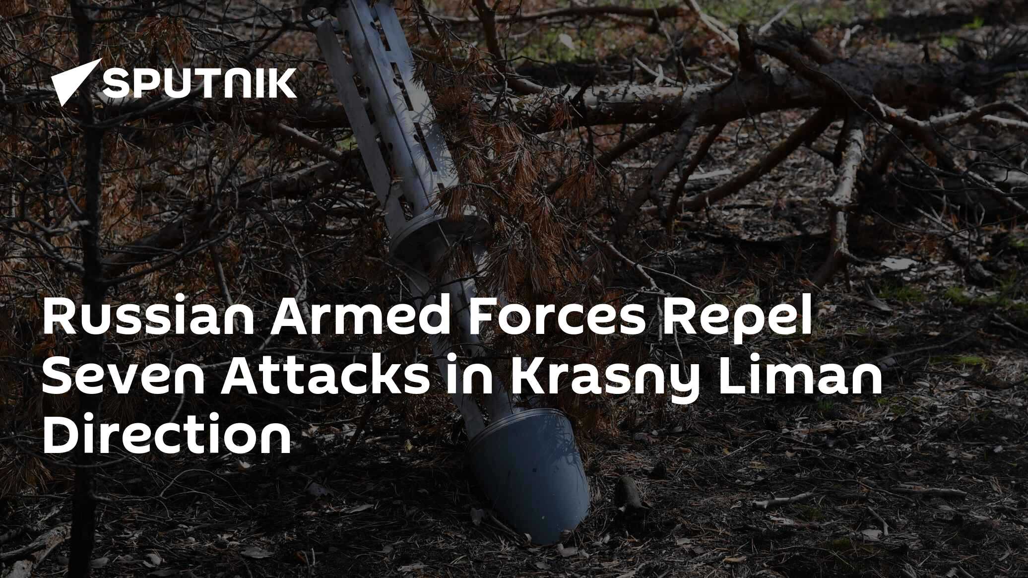 Russian Armed Forces Repel Seven Attacks in Krasny Liman Direction