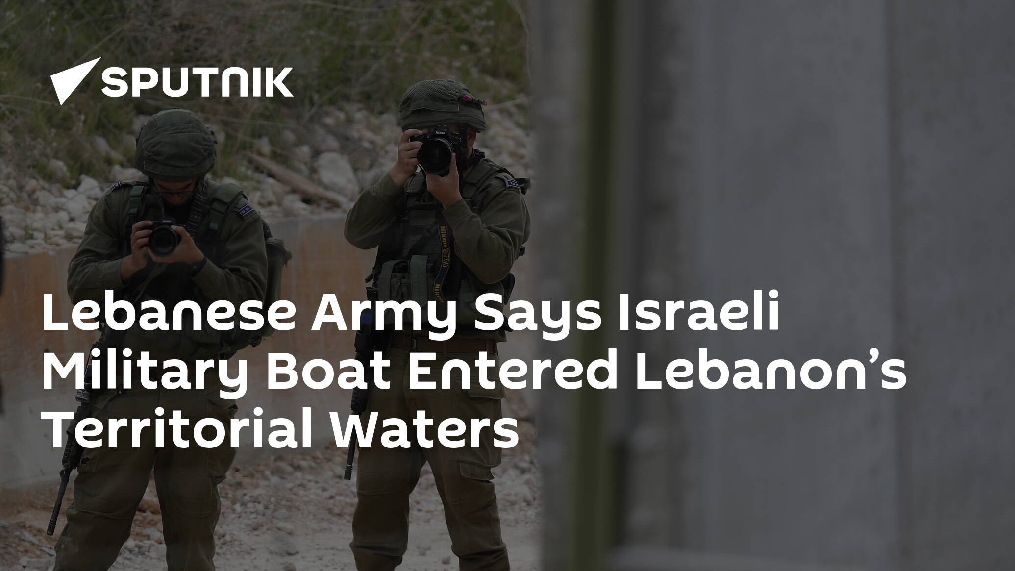 Lebanese Army Says Israeli Military Boat Entered Lebanon’s Territorial Waters