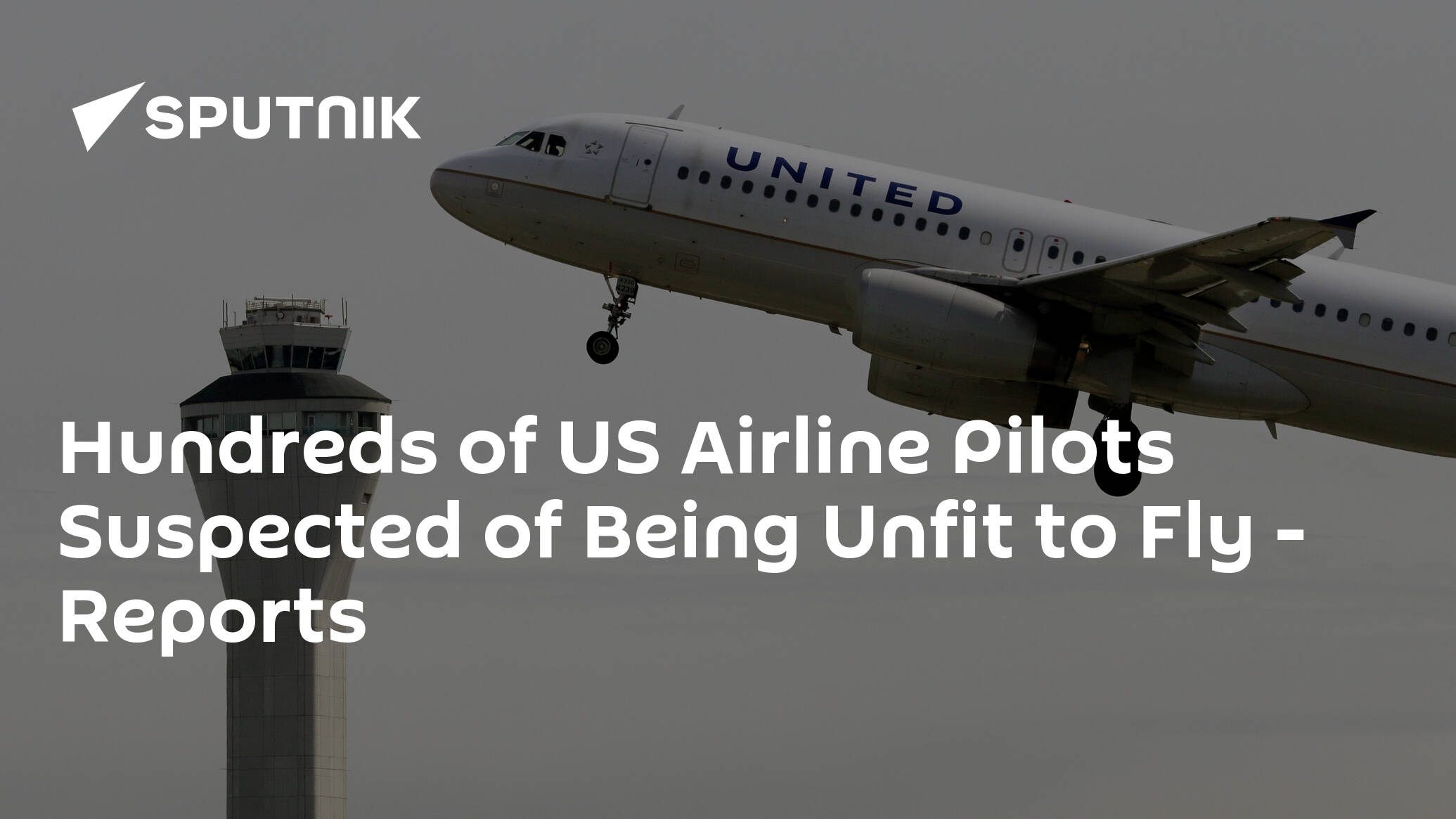 Hundreds of US Airline Pilots Suspected of Being Unfit to Fly – Reports