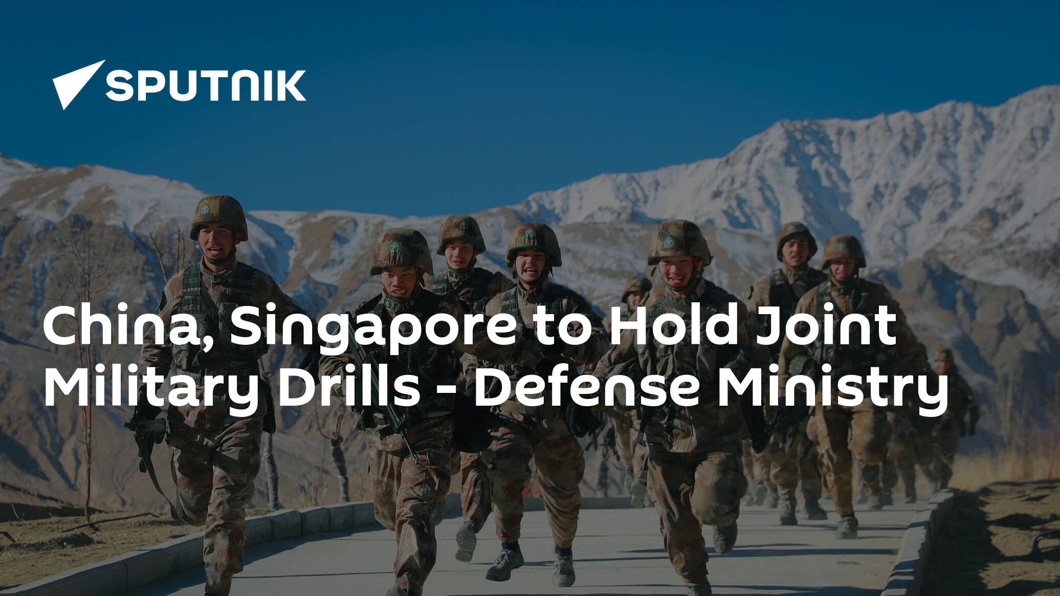 China, Singapore to Hold Joint Military Drills – Defense Ministry
