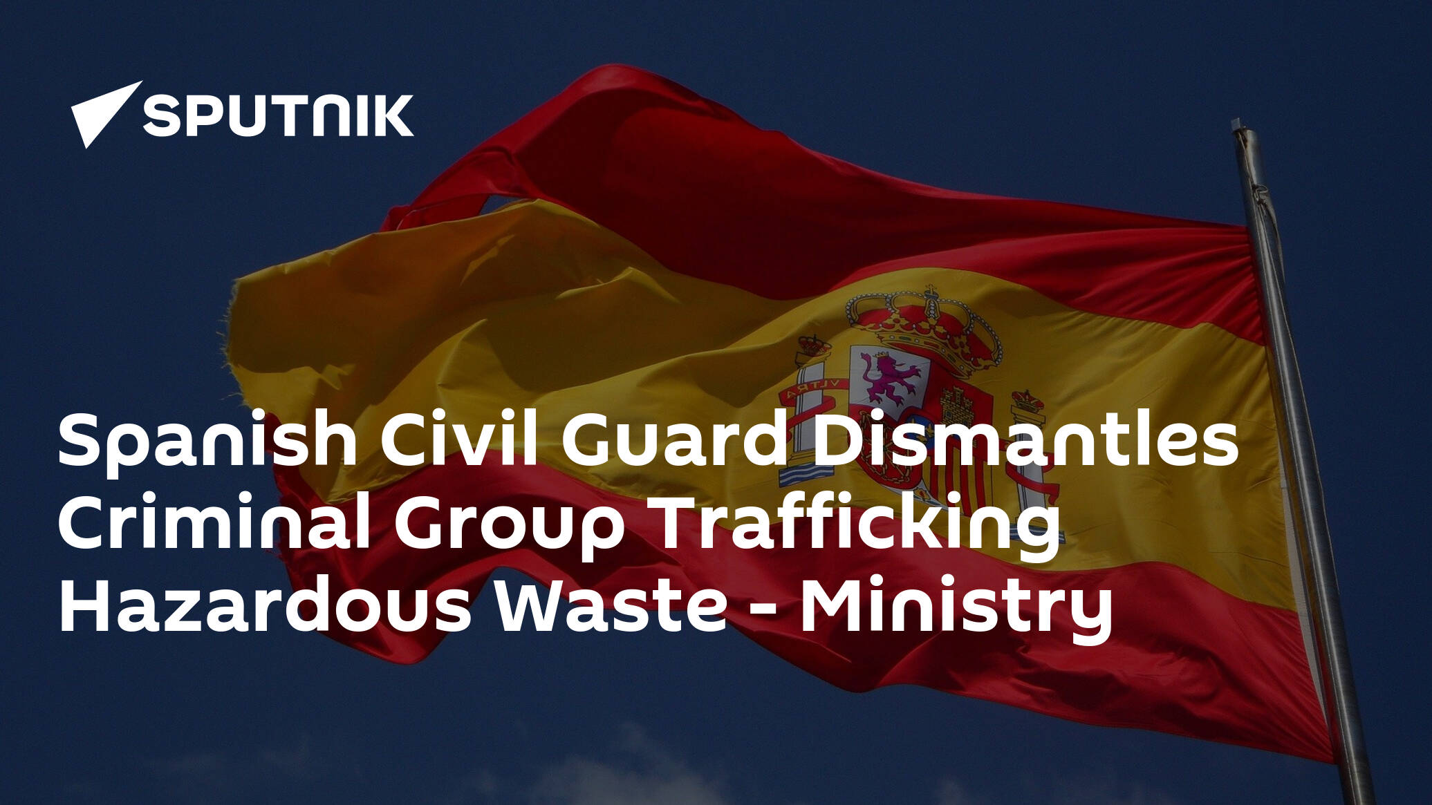 Spanish Civil Guard Dismantles Criminal Group Trafficking Hazardous Waste – Ministry