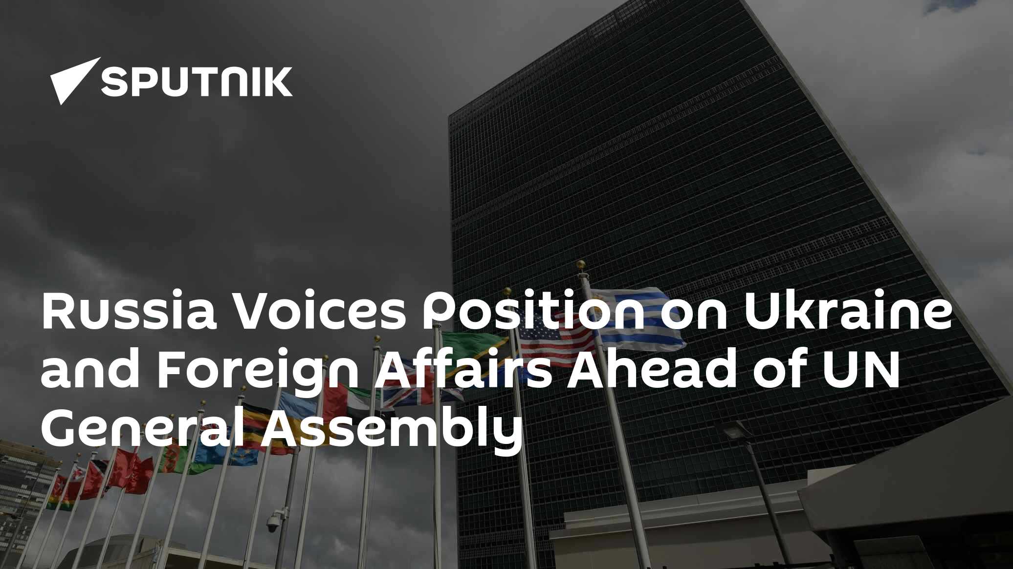 Russia Voices Position on Ukraine and Foreign Affairs Ahead of UN General Assembly - Vimarsana News