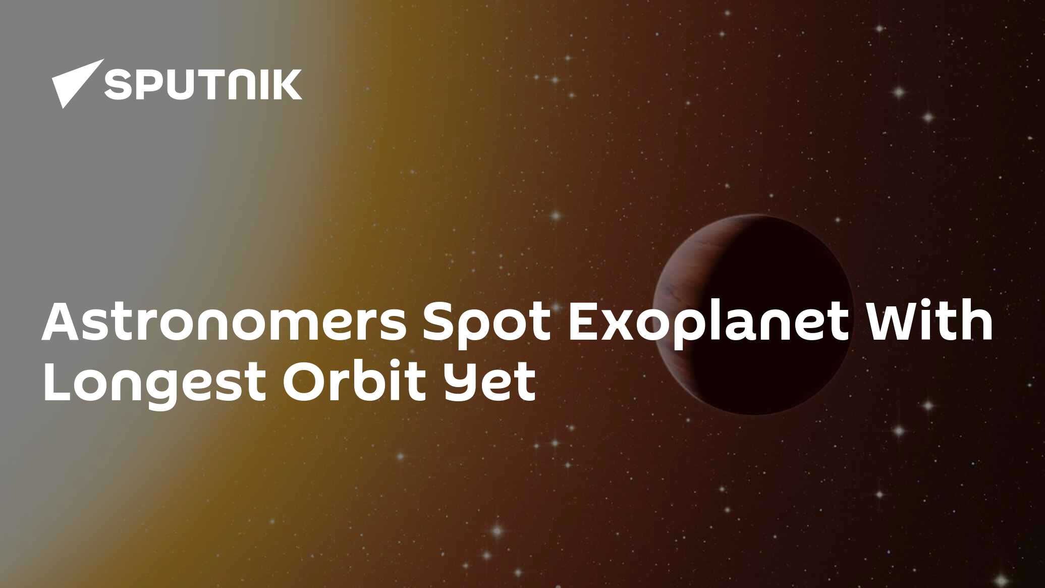 Astronomers Spot Exoplanet With Longest Orbit Yet
