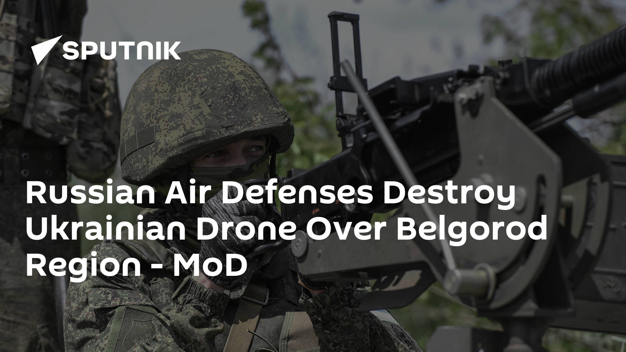 Russian Air Defenses Destroy Ukrainian Drone Over Belgorod Region – MoD