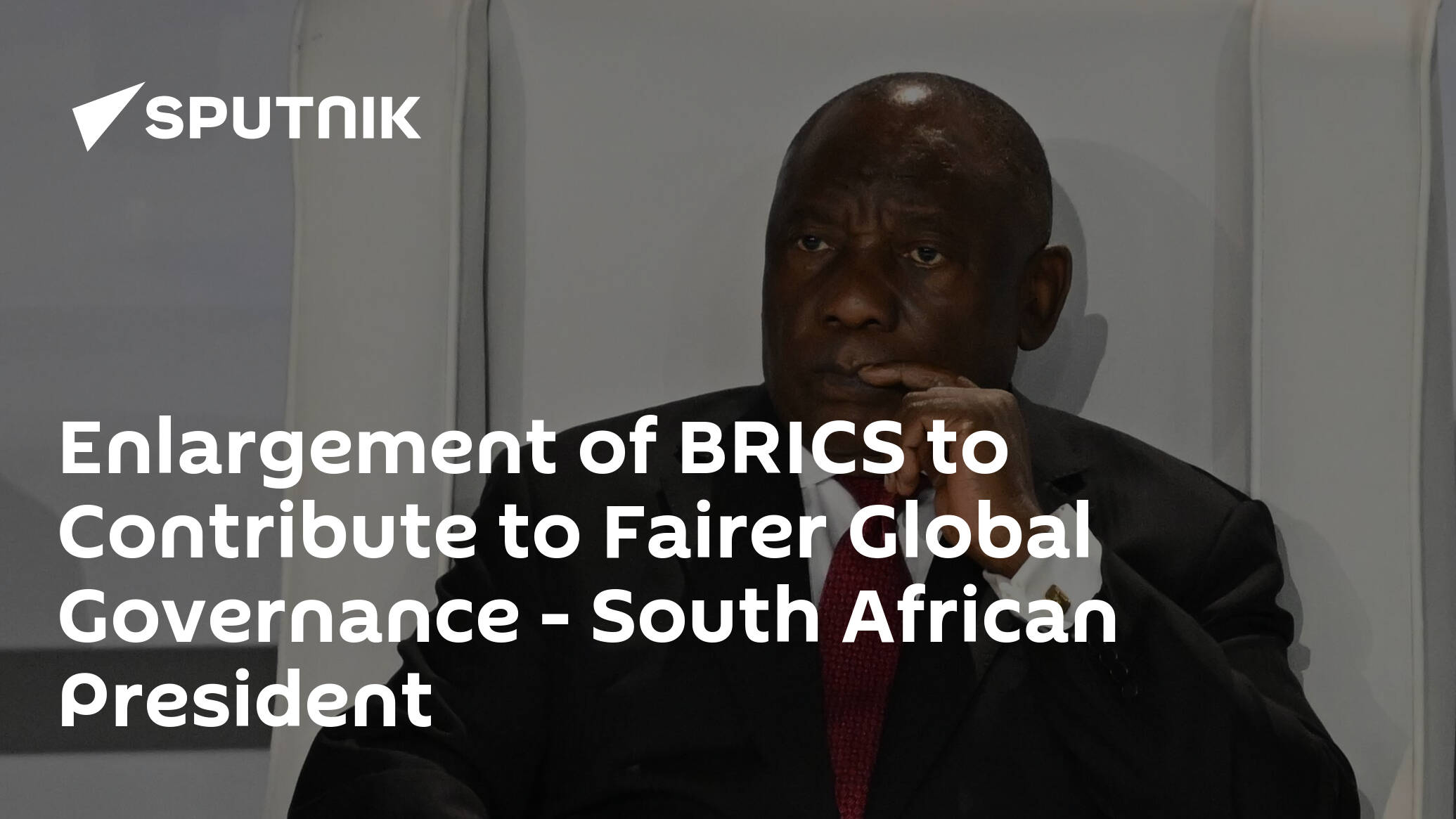 Enlargement of BRICS to Contribute to Fairer Global Governance – South African President