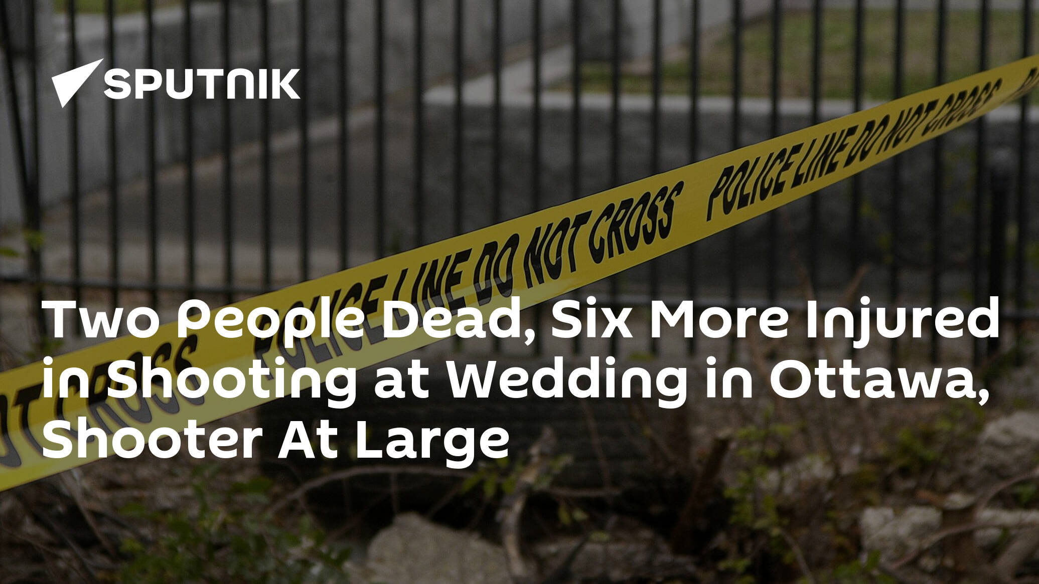 Two People Dead, Six More Injured in Shooting at Wedding in Ottawa, Shooter At Large