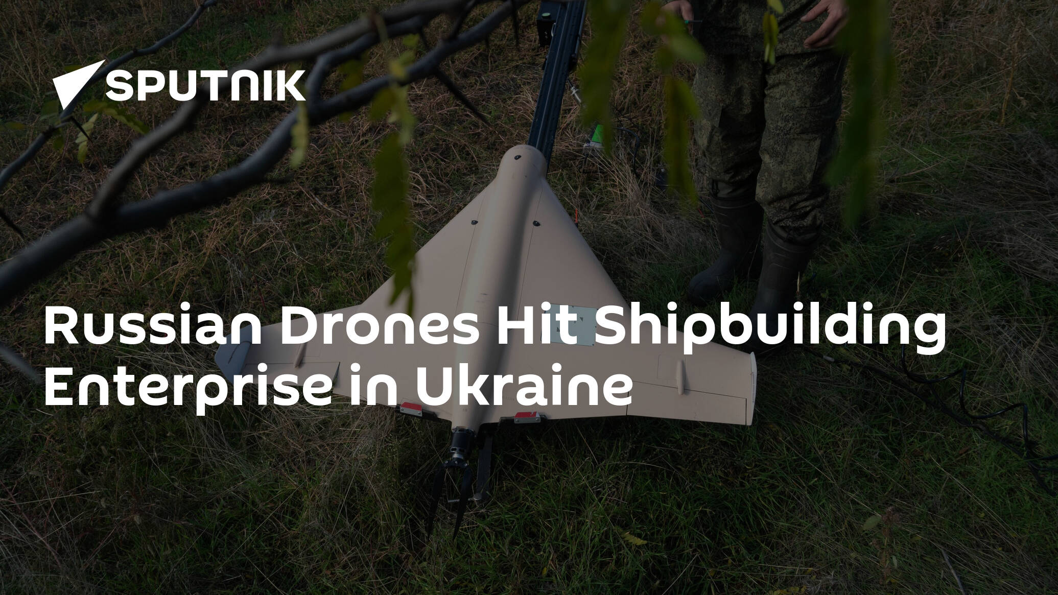 Russian Drones Hit Shipbuilding Enterprise in Ukraine