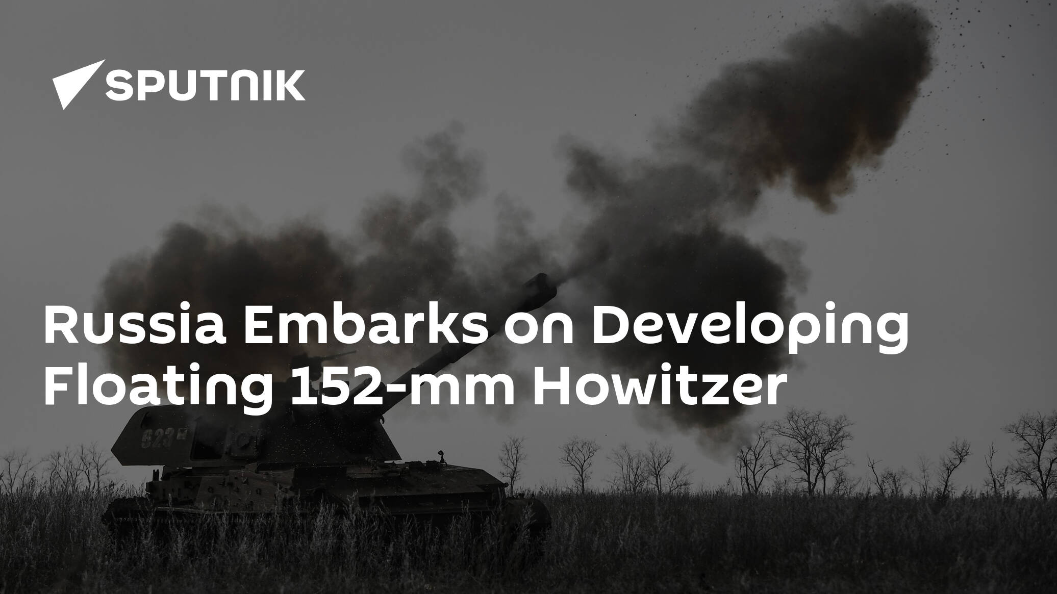 Russia Embarks on Developing Floating 152-mm Howitzer
