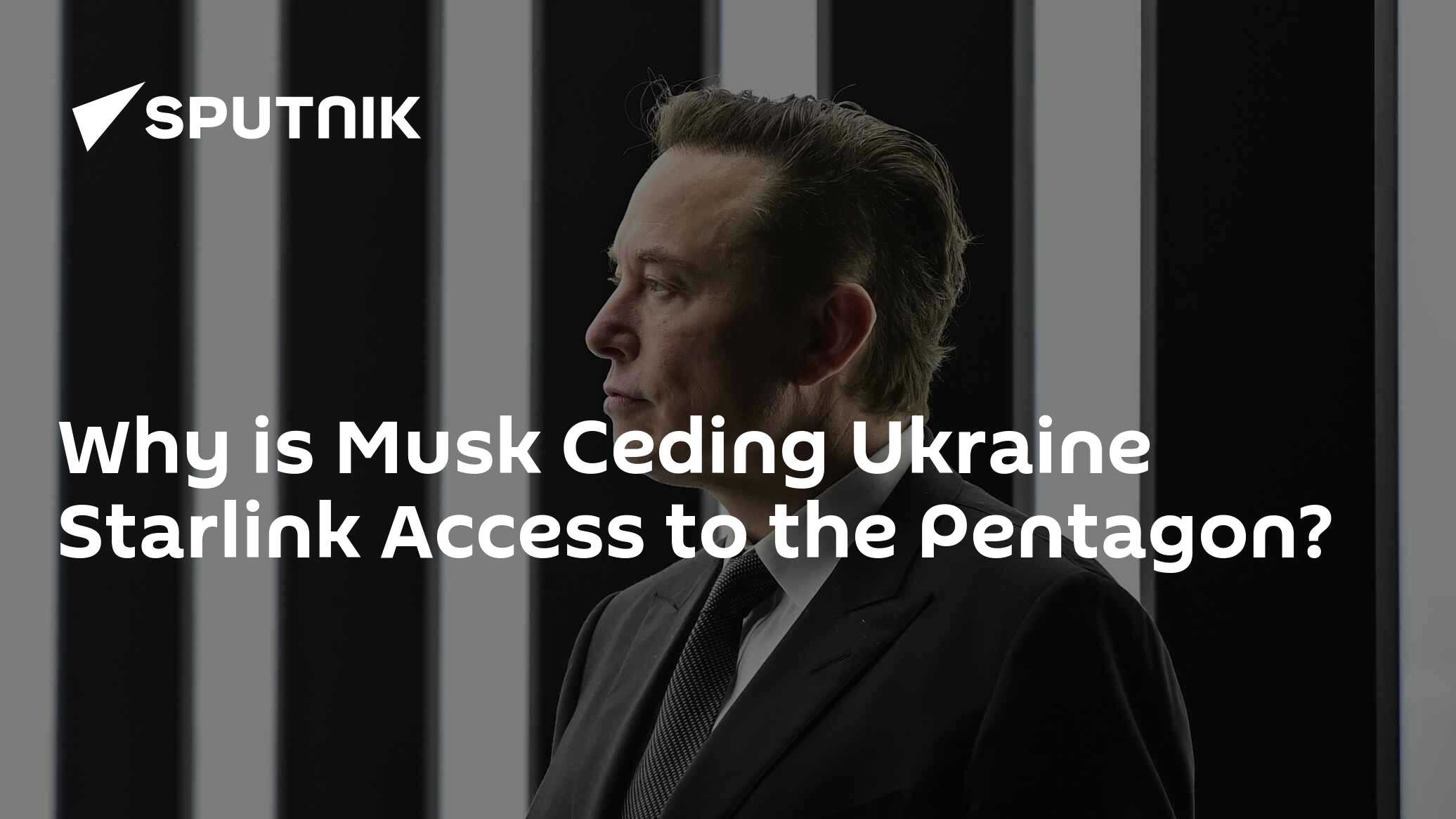 Why is Musk Ceding Ukraine Starlink Access to the Pentagon? - Vimarsana News