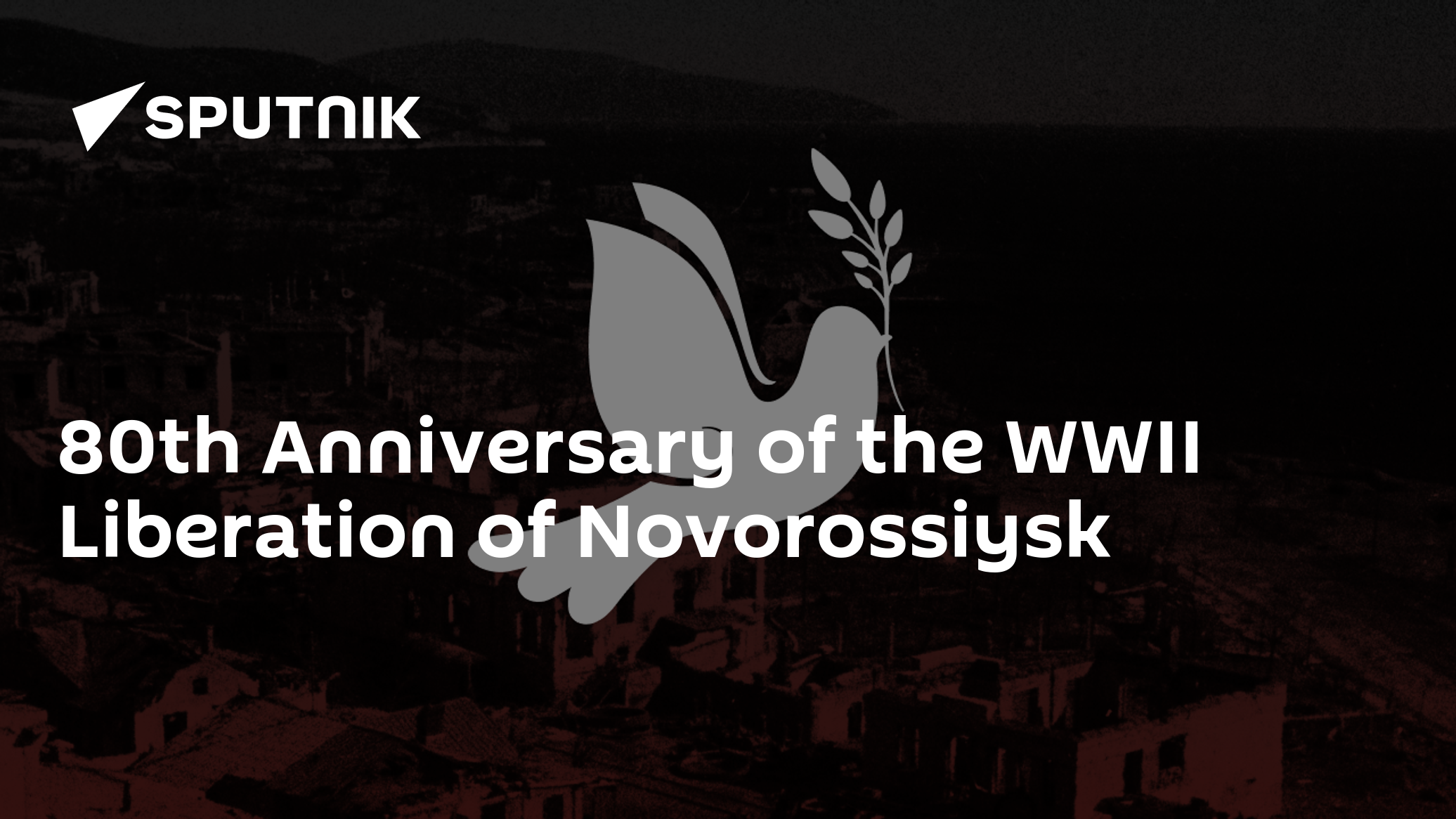 80th Anniversary of the WWII Liberation of Novorossiysk - Vimarsana News