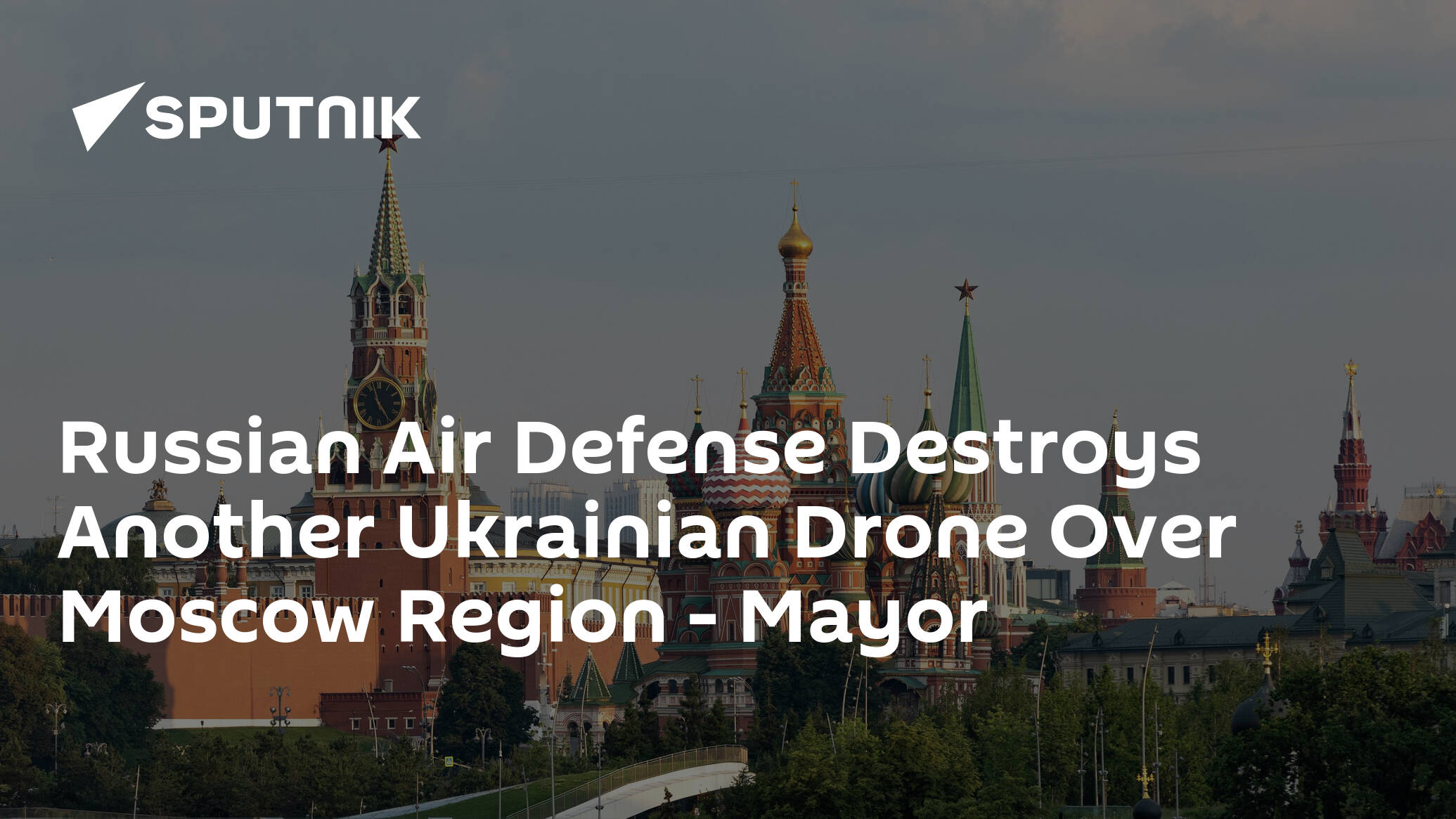 Russian Air Defense Destroys Another Ukrainian Drone Over Moscow Region – Mayor