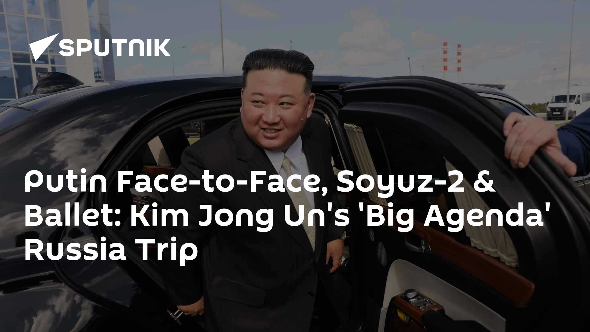 Putin Face-to-Face, Soyuz-2 & Ballet: Kim Jong Un's 'Big Agenda' Russia Trip - Vimarsana News