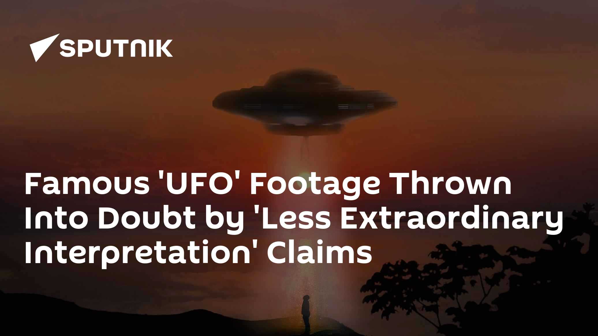 Famous 'UFO' Footage Thrown Into Doubt By New Report - Vimarsana News