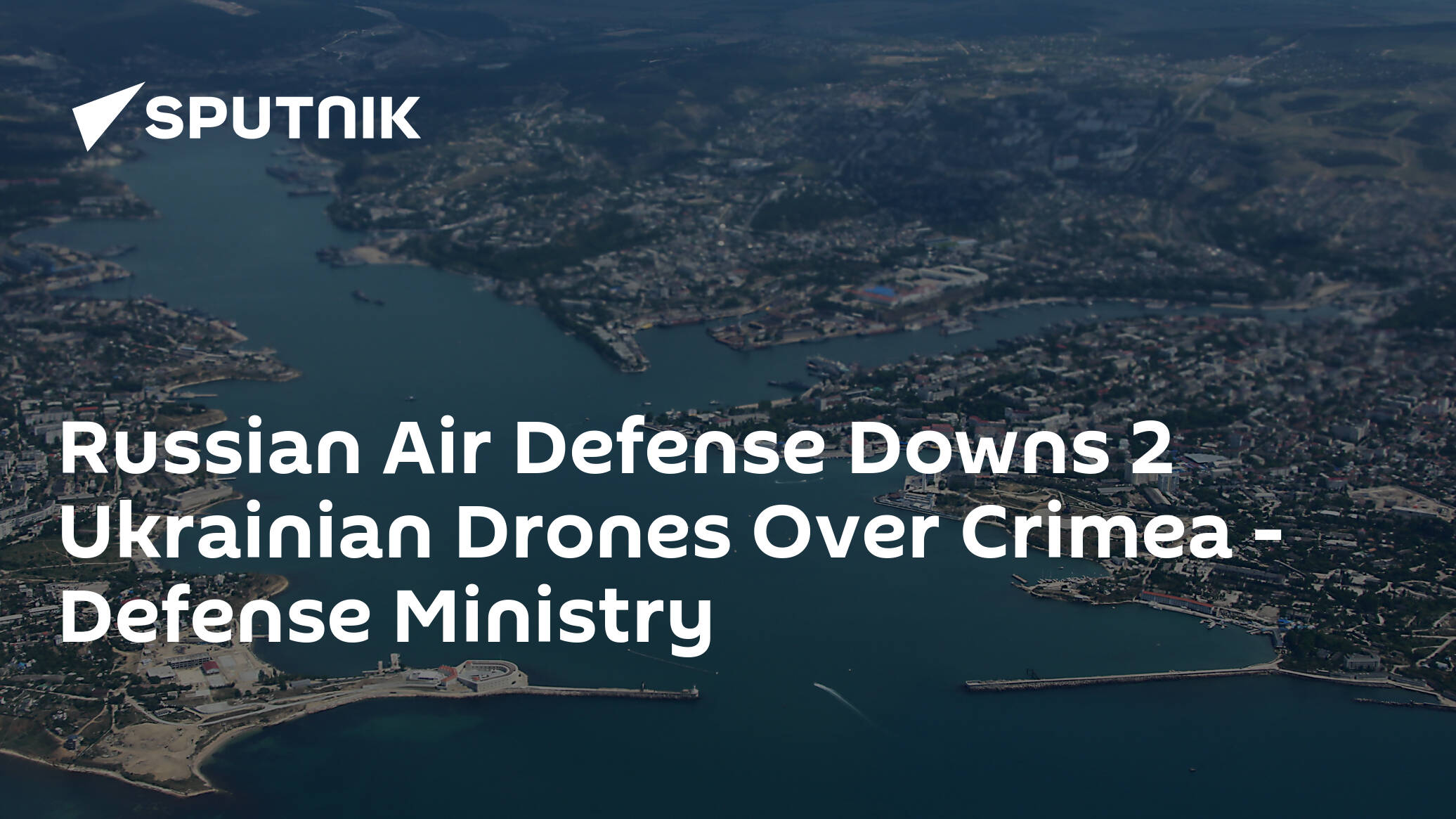 Russian Air Defense Downs 2 Ukrainian Drones Over Crimea – Defense Ministry