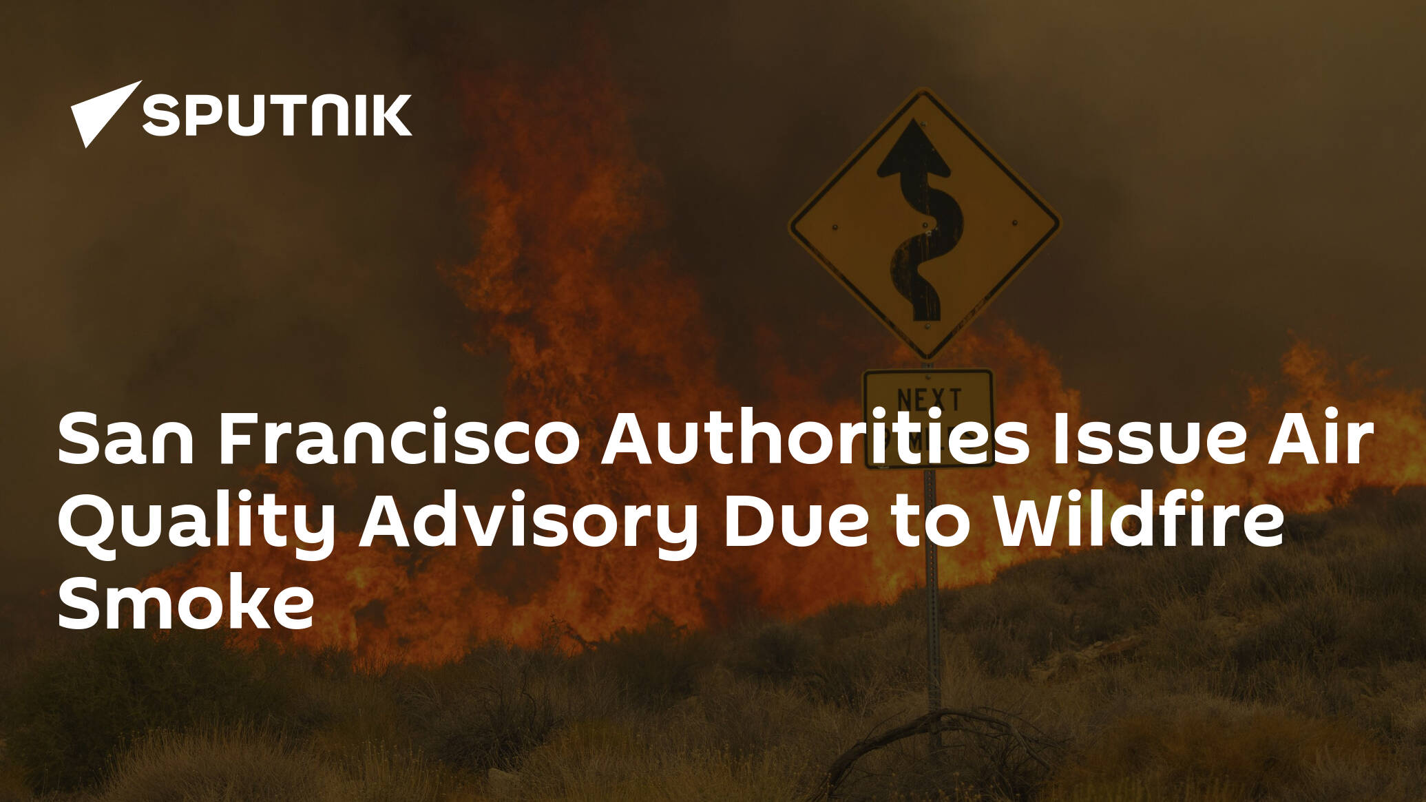 San Francisco Authorities Issue Air Quality Advisory Due to Wildfire Smoke