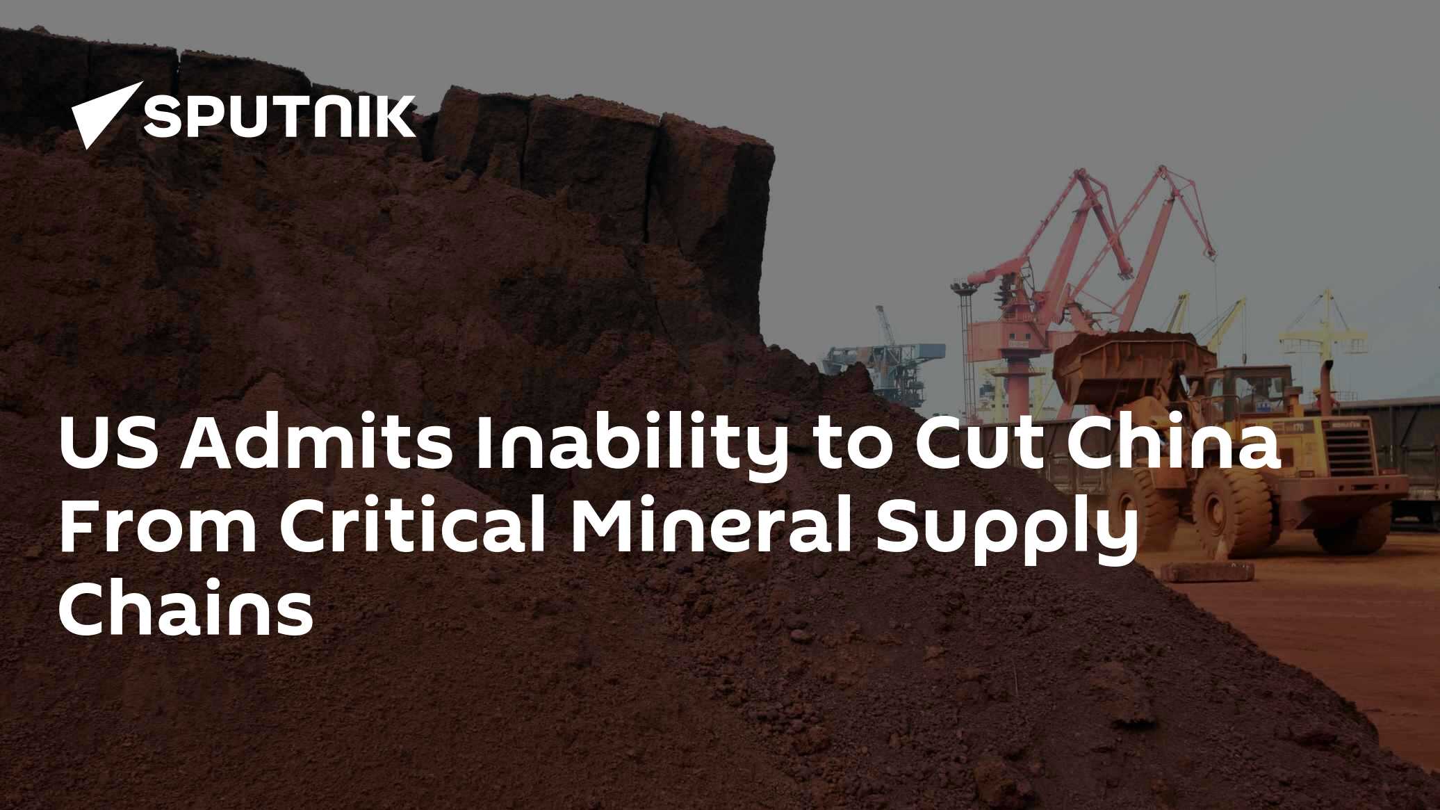 US Admits It Won't Be Able to Remove China From Critical Minerals Supply Chain - Vimarsana News