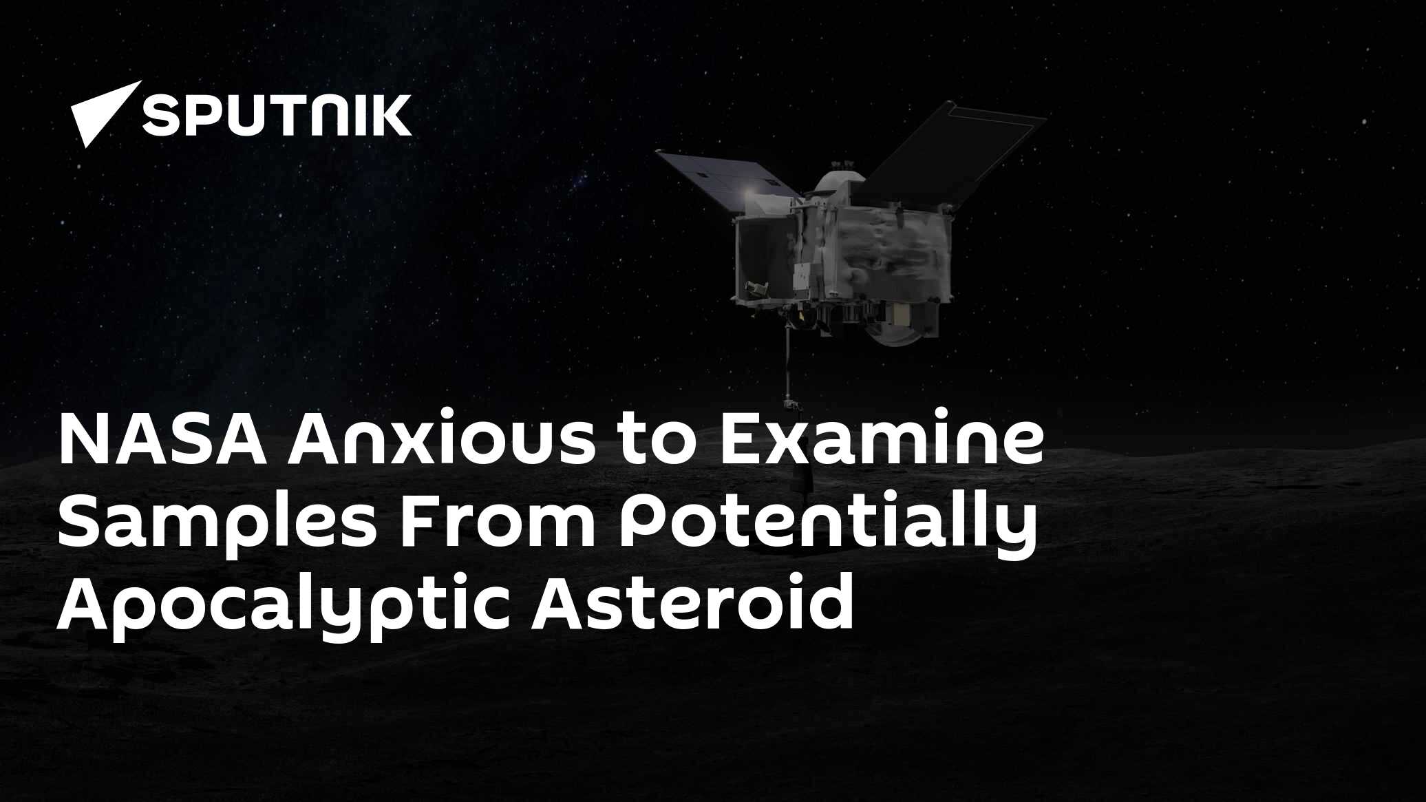 NASA Anxious to Examine Samples From Potentially Apocalyptic Asteroid - Vimarsana News