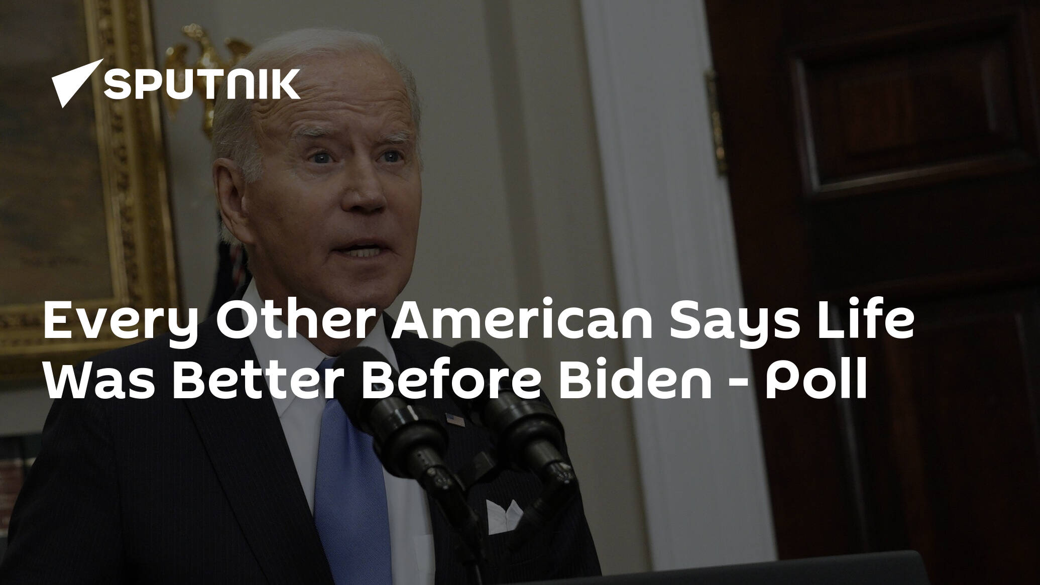 Every Other American Says Life Was Better Before Biden – Poll