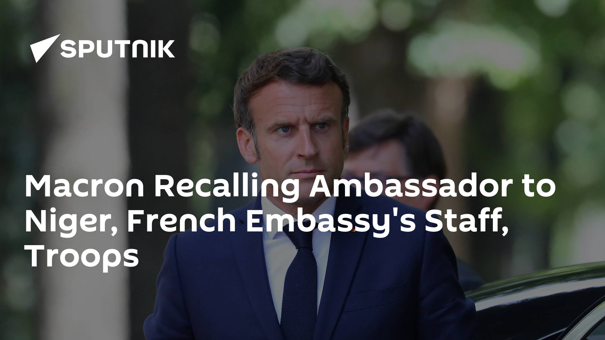 Macron Recalling Ambassador to Niger, French Embassy's Staff, Troops