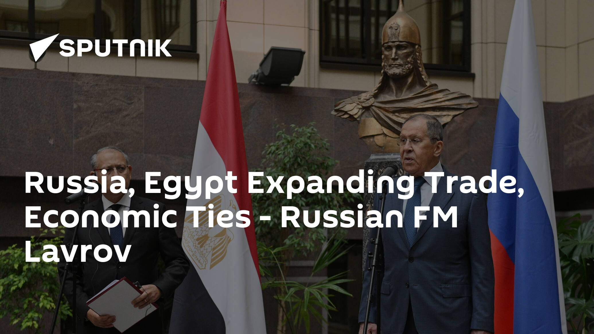 Russia, Egypt Expanding Trade, Economic Ties – Russian FM Lavrov