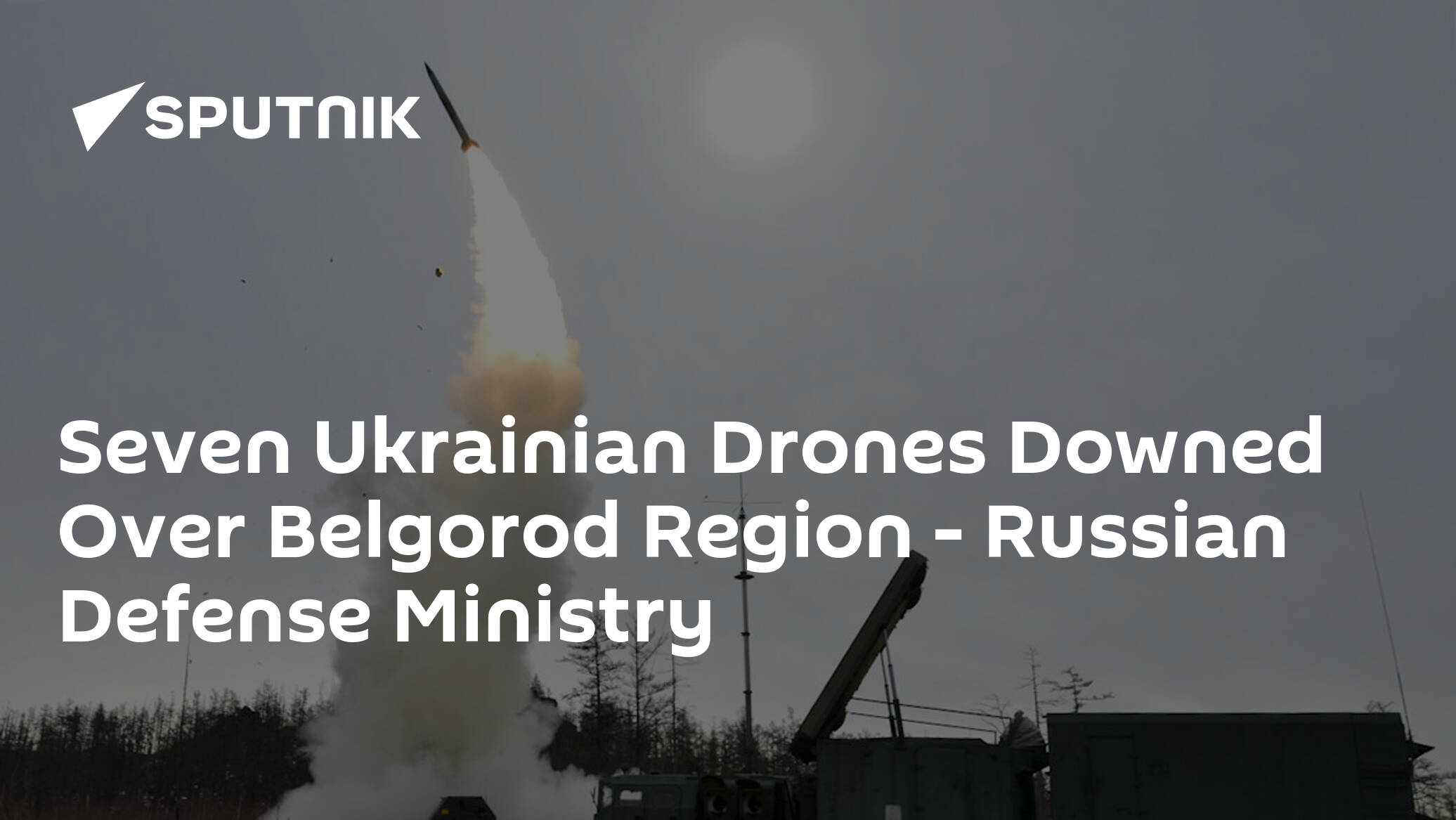 Seven Ukrainian Drones Downed Over Belgorod Region – Russian Defense Ministry
