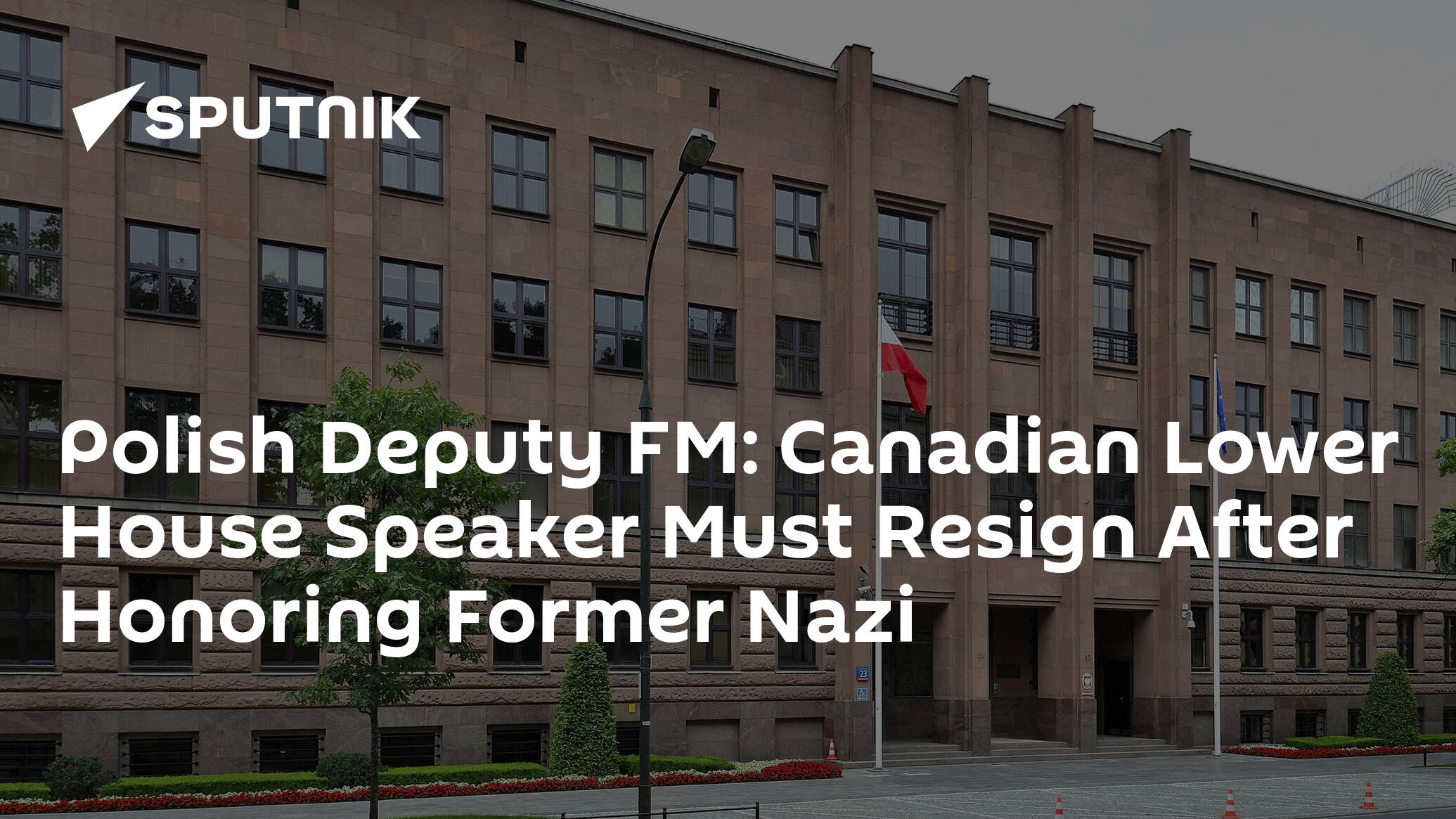Polish Deputy FM: Canadian Lower House Speaker Must Resign After Honoring Former Nazi