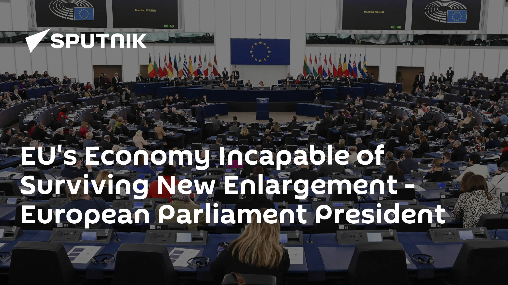 EU's Economy Incapable of Surviving New Enlargement – European Parliament President