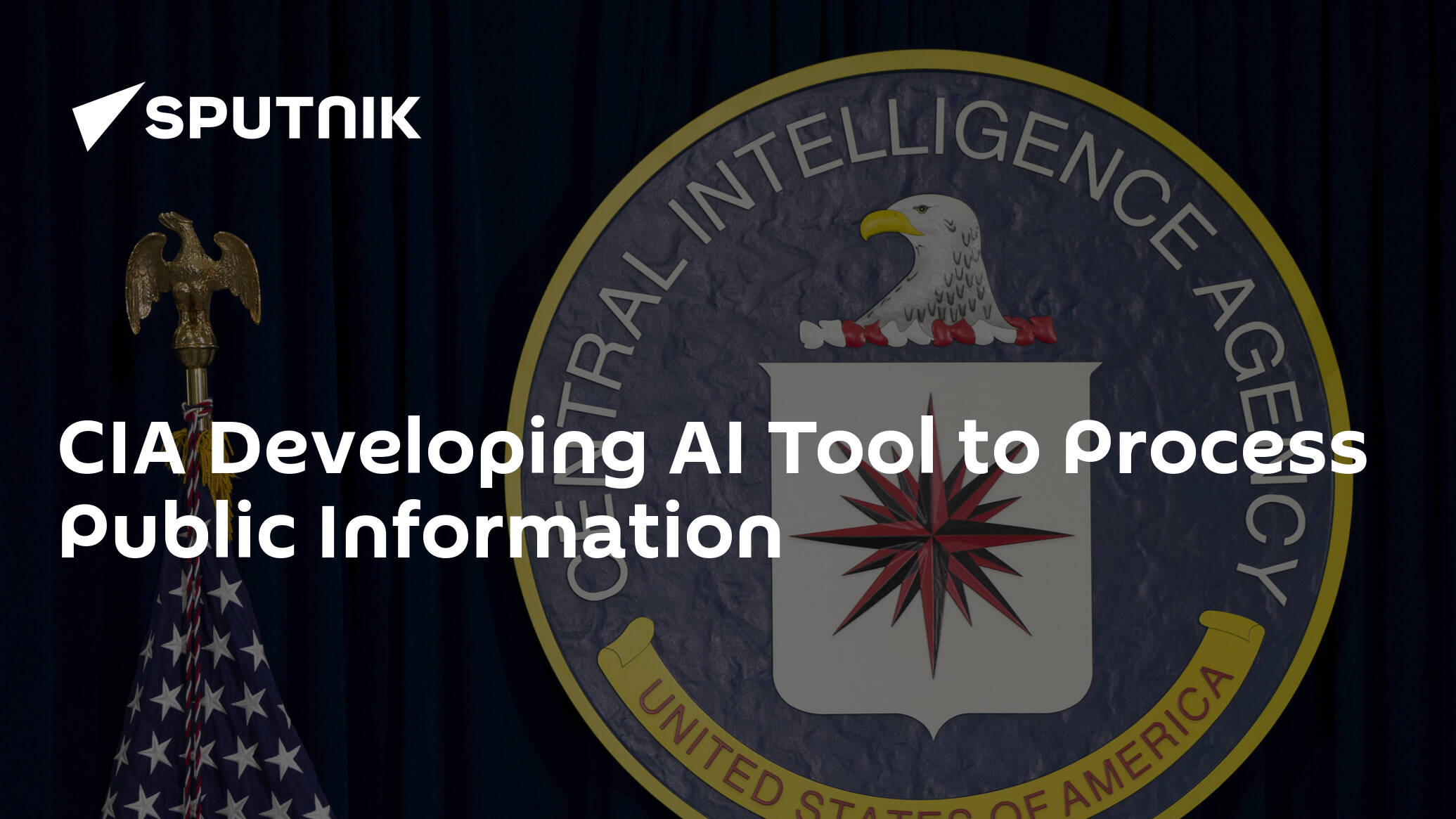 CIA Developing AI Tool to Process Public Information